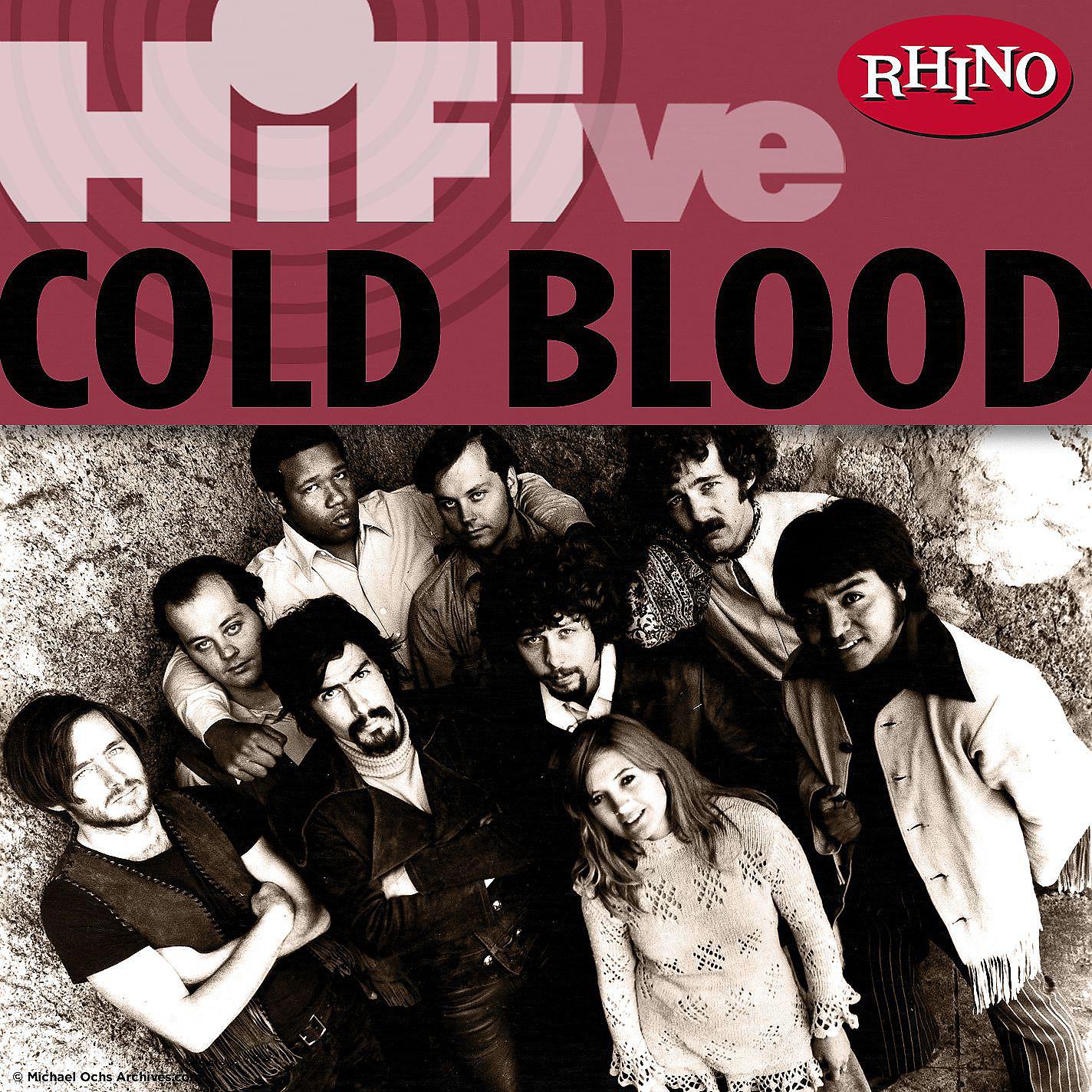 Постер альбома Rhino Hi-Five: Cold Blood