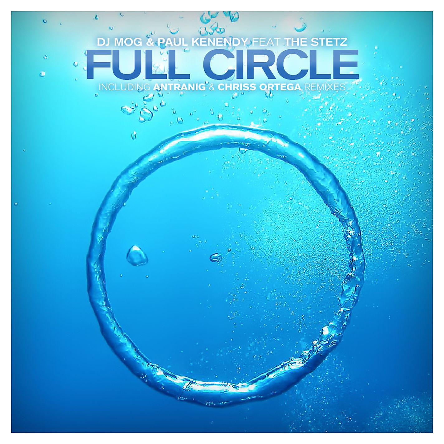 Постер альбома Full Circle feat. The Stetz