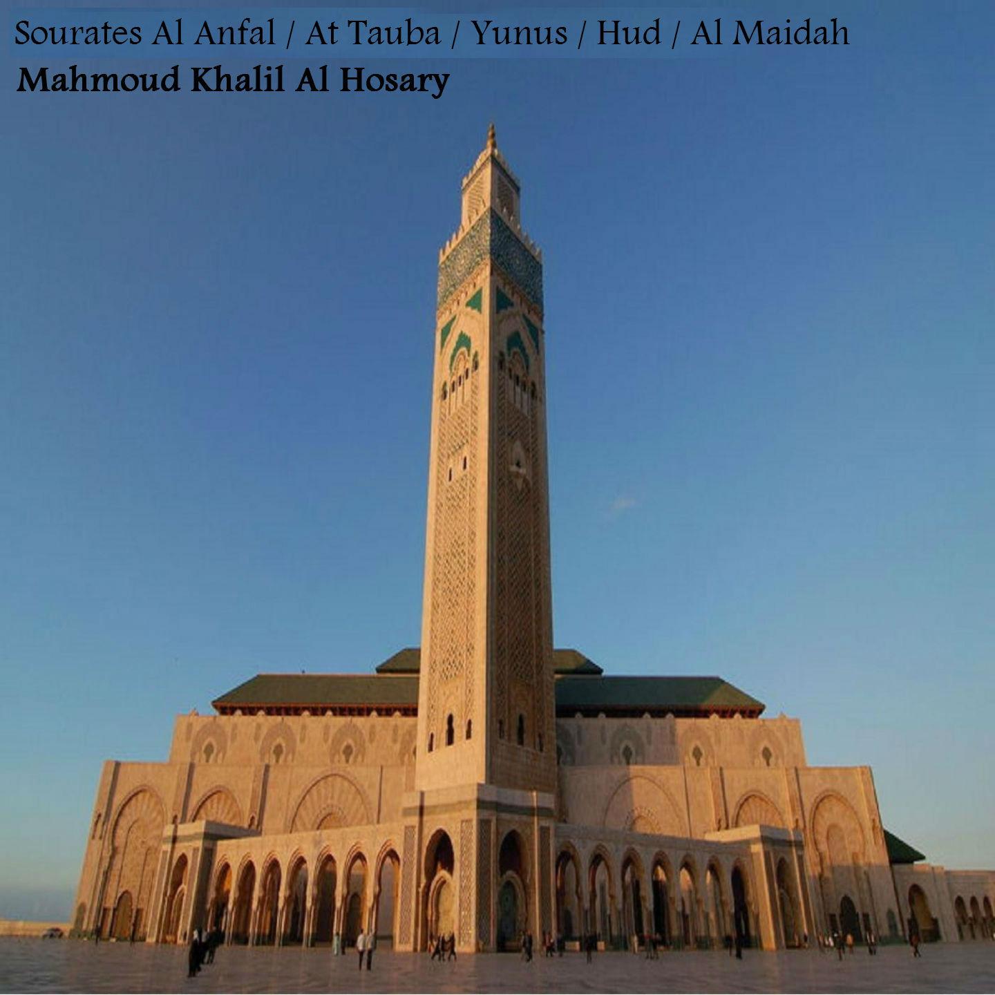 Постер альбома Sourates Al Anfal / At Tauba / Yunus / Hud / Al Maidah