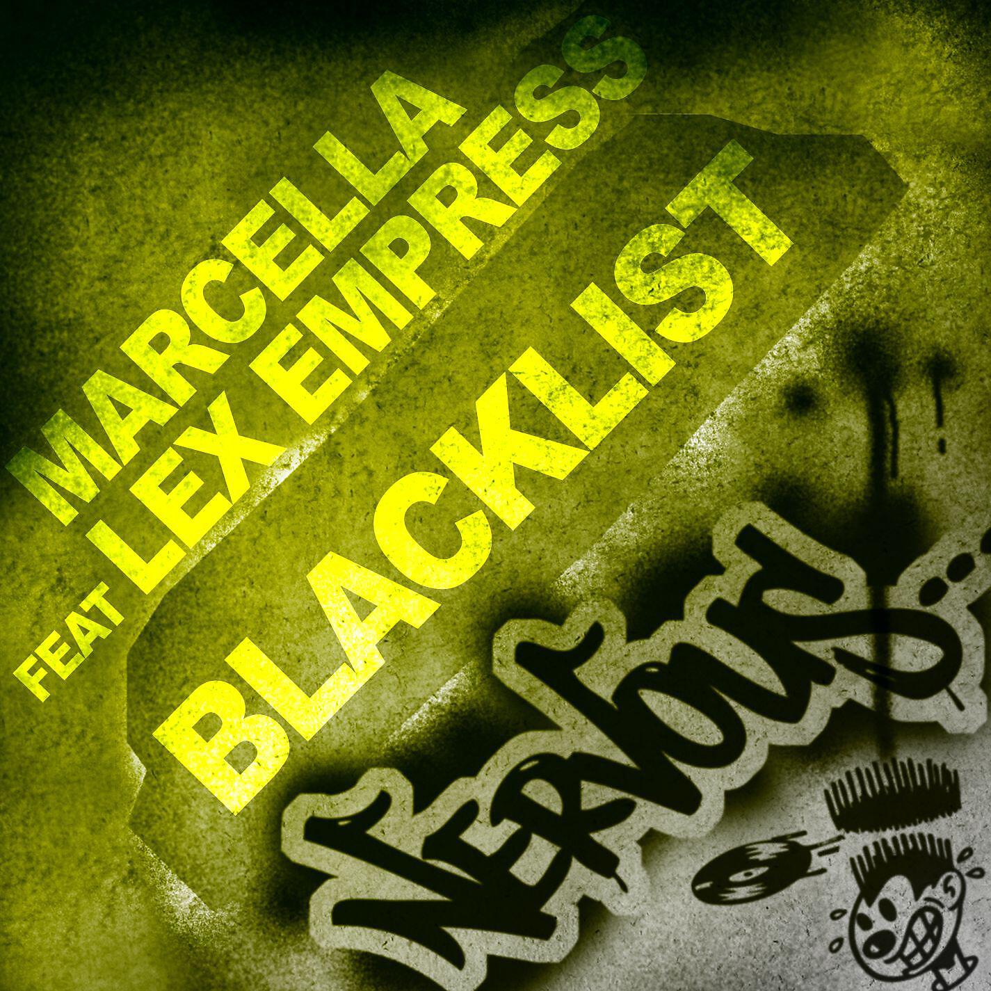 Marcella feat Lex Empress - Blacklist (Mell Tierra Remix)