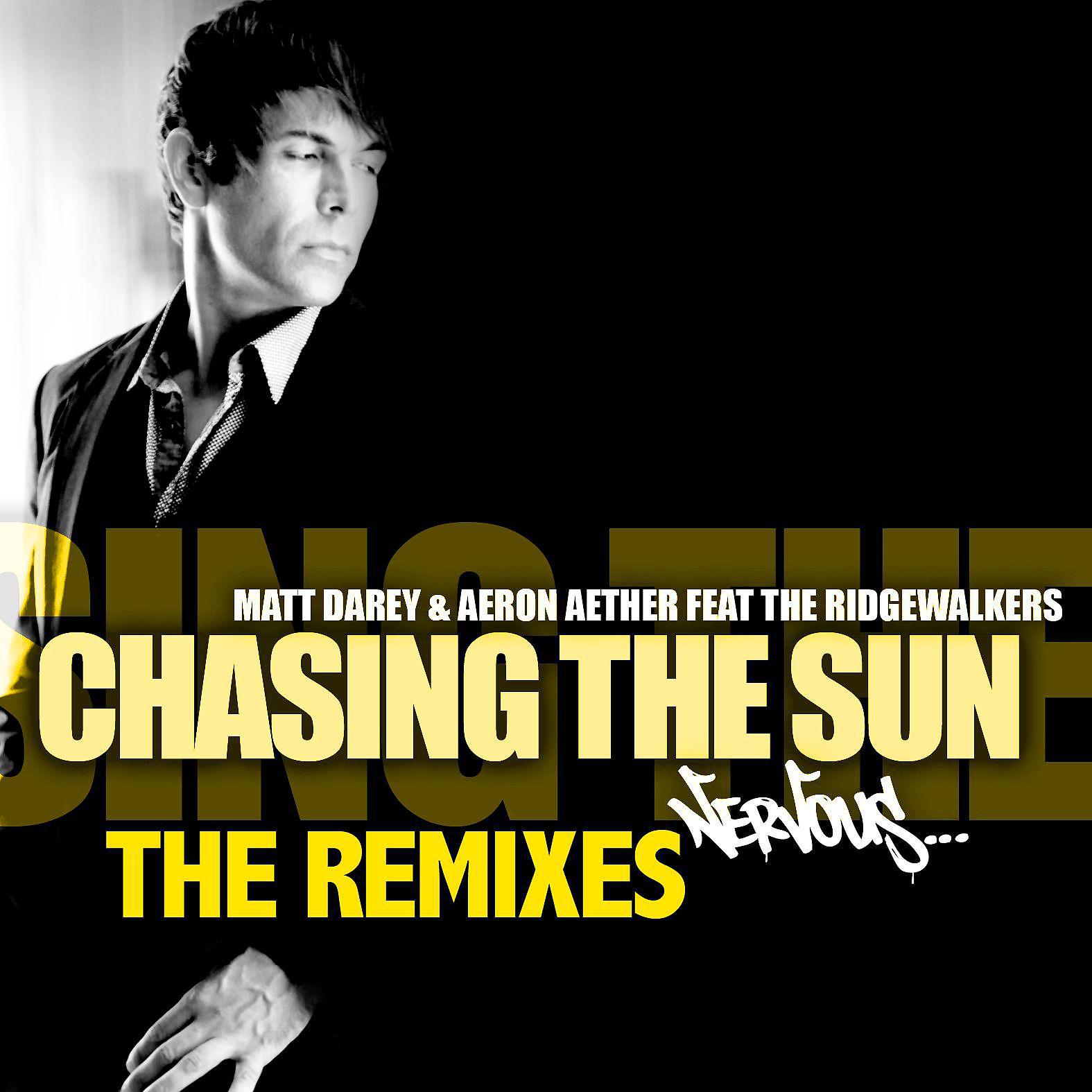 Постер альбома Chasing The Sun feat. The Ridgewalkers - Remixes