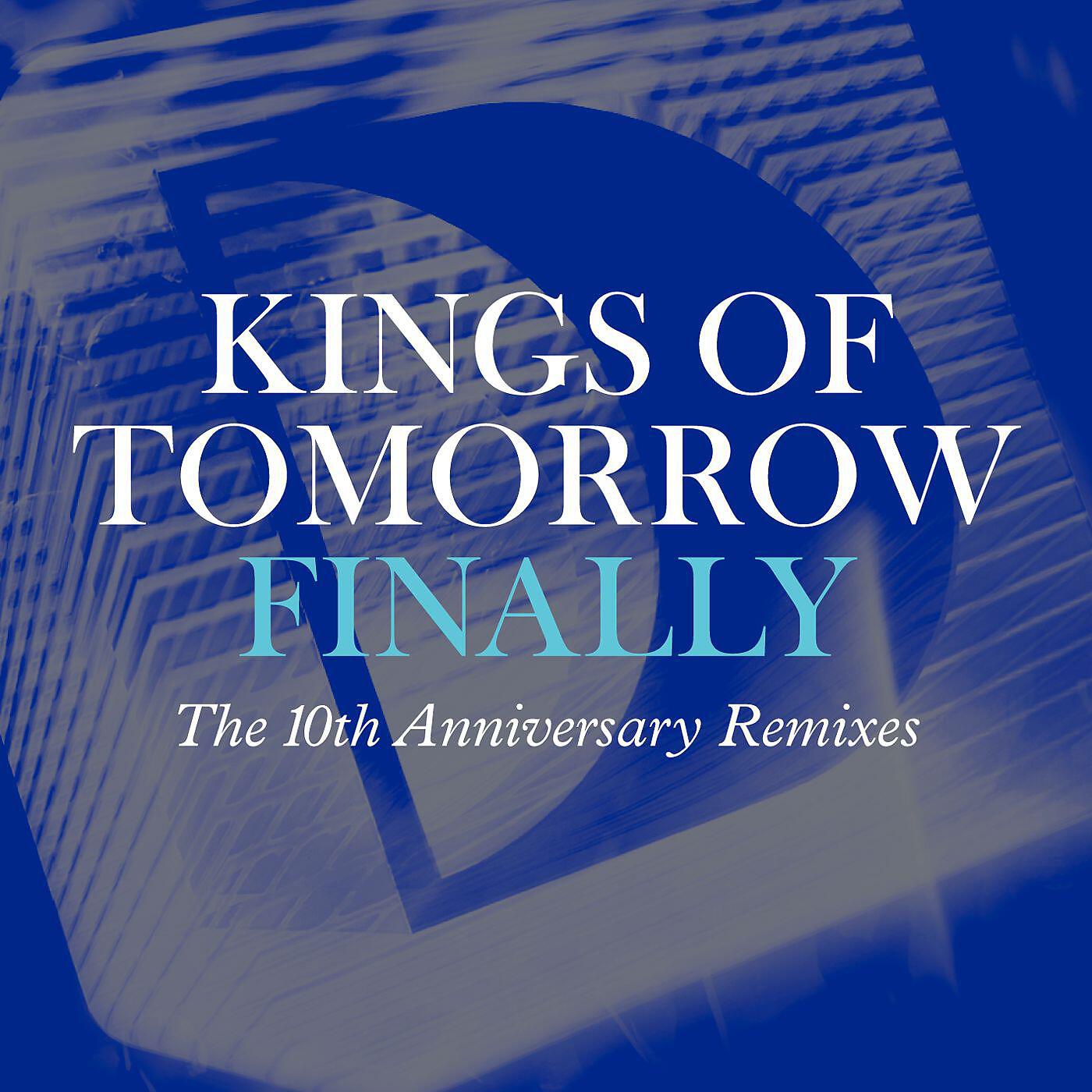 Kings Of Tomorrow - Finally (Sandy Rivera & C. Castel's Deeper Mix)
