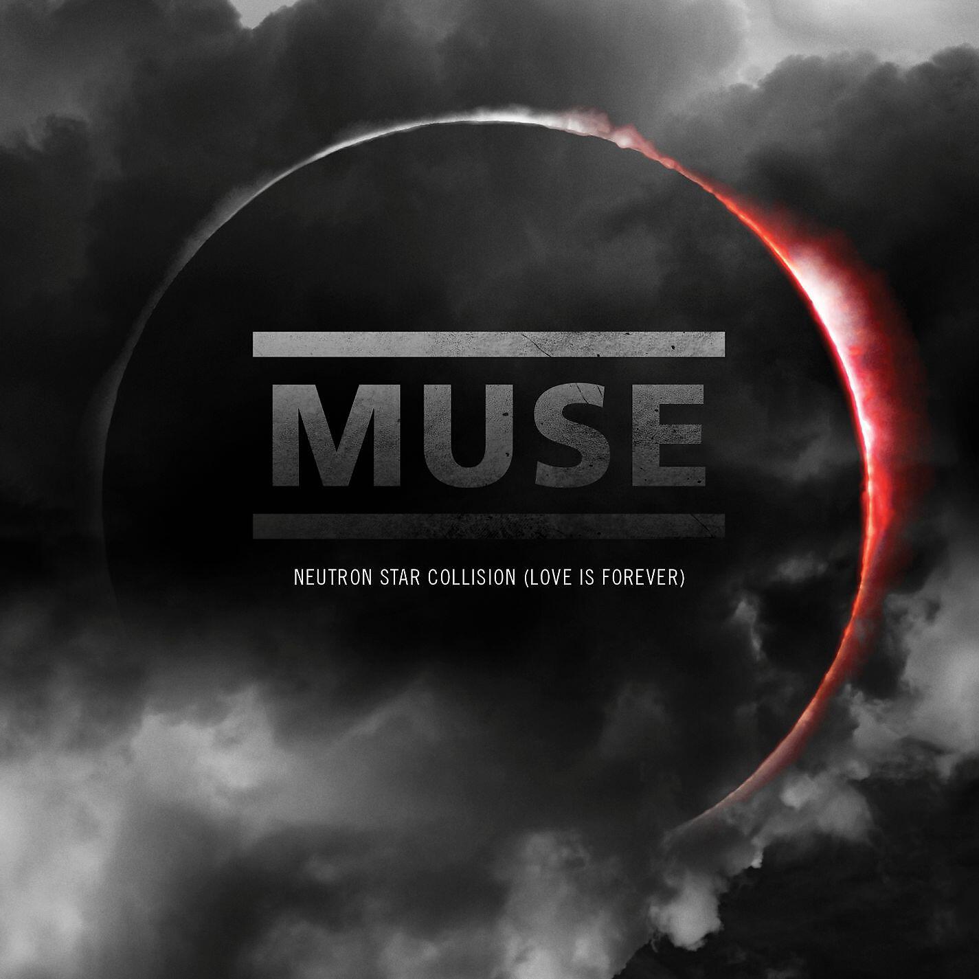 Muse - Neutron Star Collision (Love Is Forever) [Soundtrack Version]