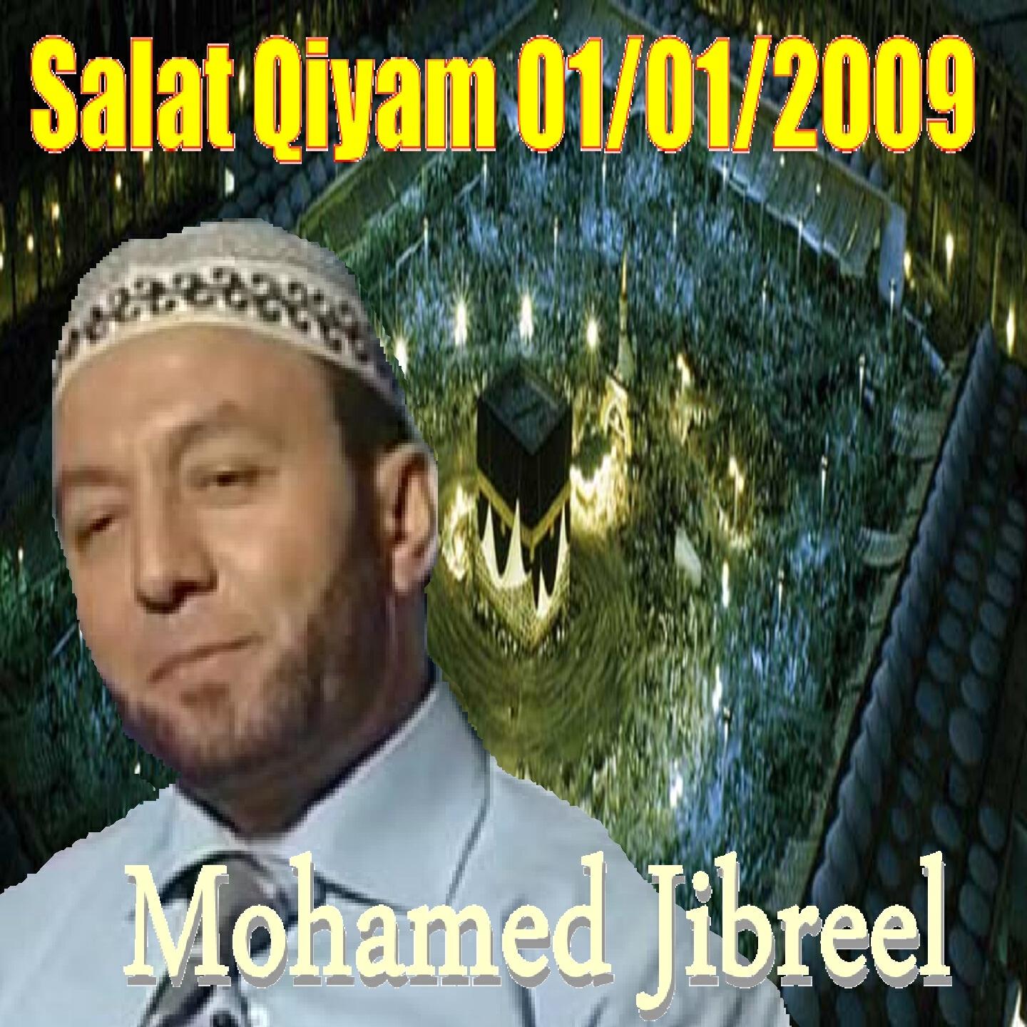 Mohamed Jibreel - Salat Qiyam 01/01/2009, Pt. 1