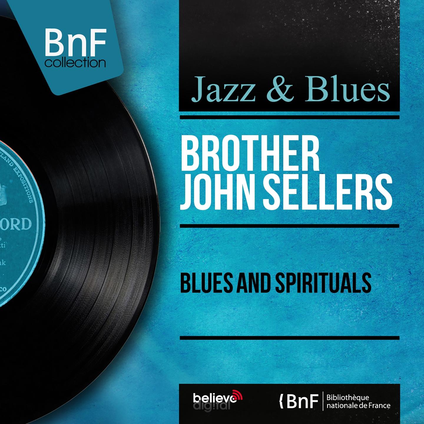 Постер альбома Blues and Spirituals (Mono Version)