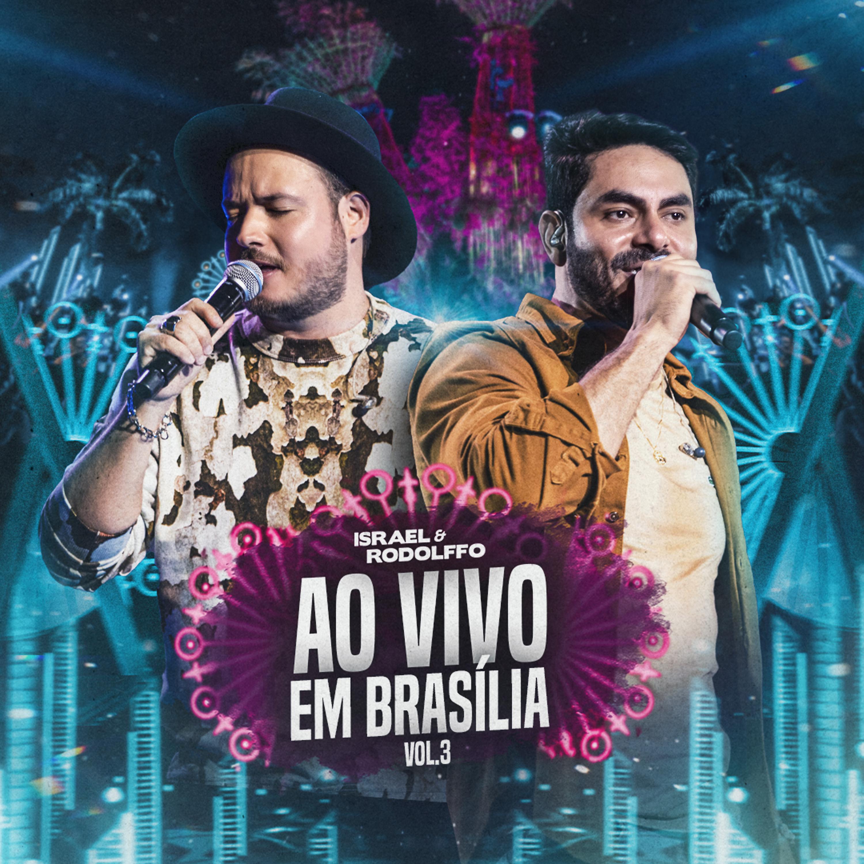 Постер альбома Israel & Rodolffo: Ao Vivo Em Brasília, Vol. 3