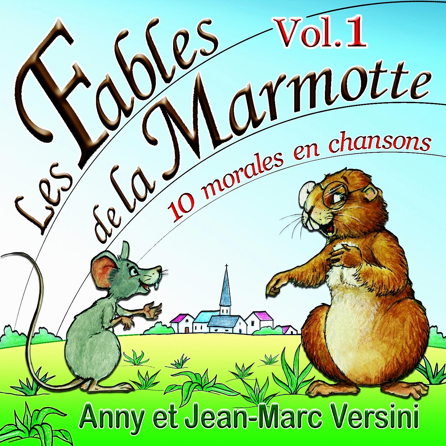 Постер альбома Les Fables de la Marmotte, Vol. 1