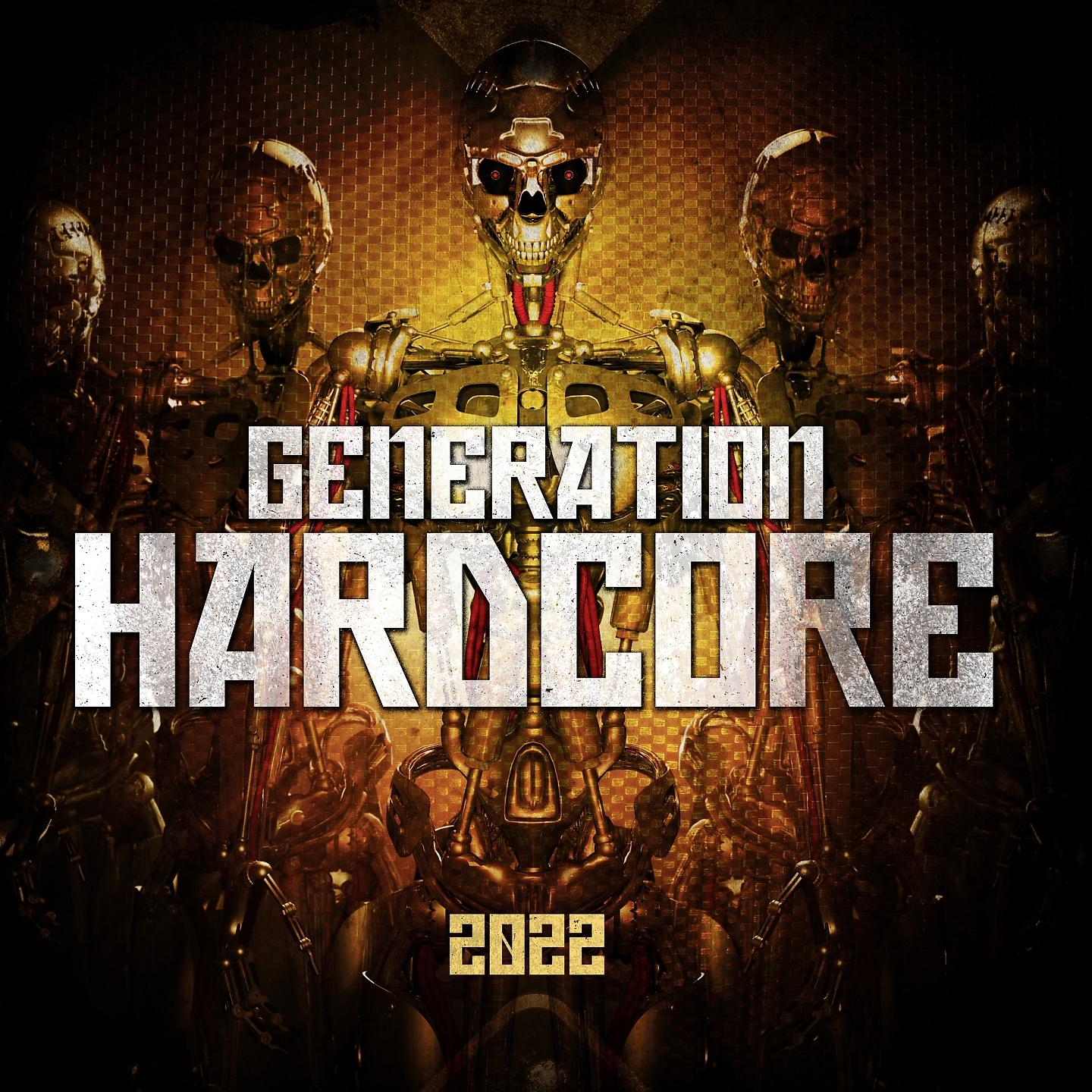 Постер альбома Generation Hardcore 2022