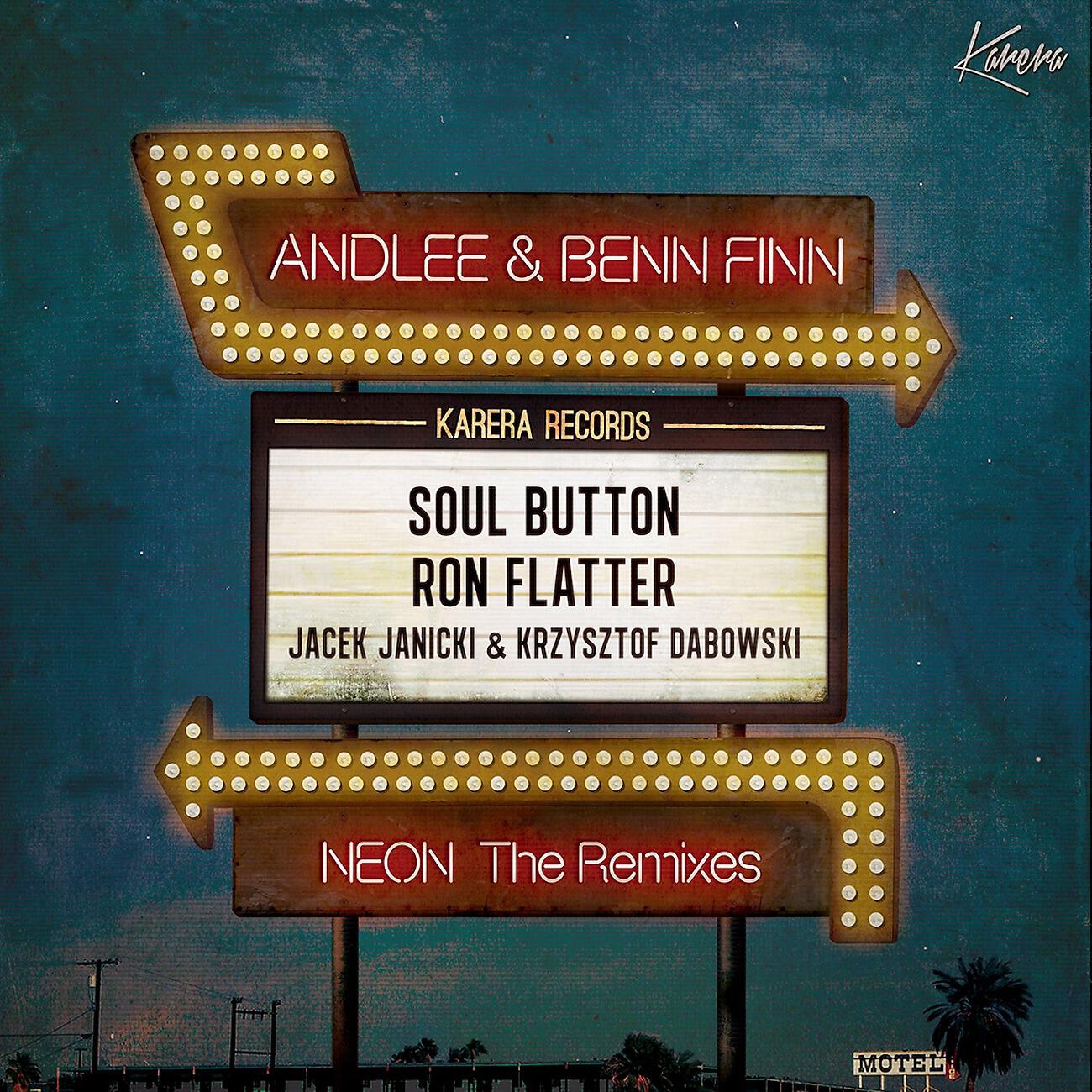 Andlee - Neon (Soul Button Remix)