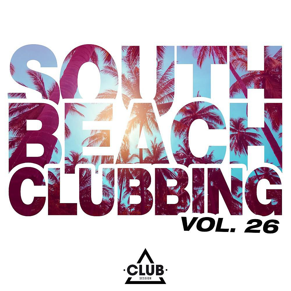 Постер альбома South Beach Clubbing, Vol. 26