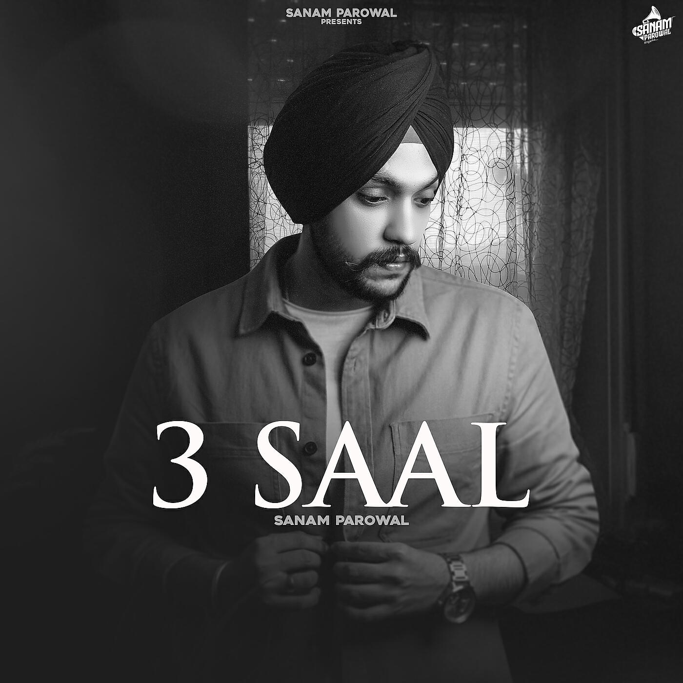 Sanam Parowal - 3 Saal