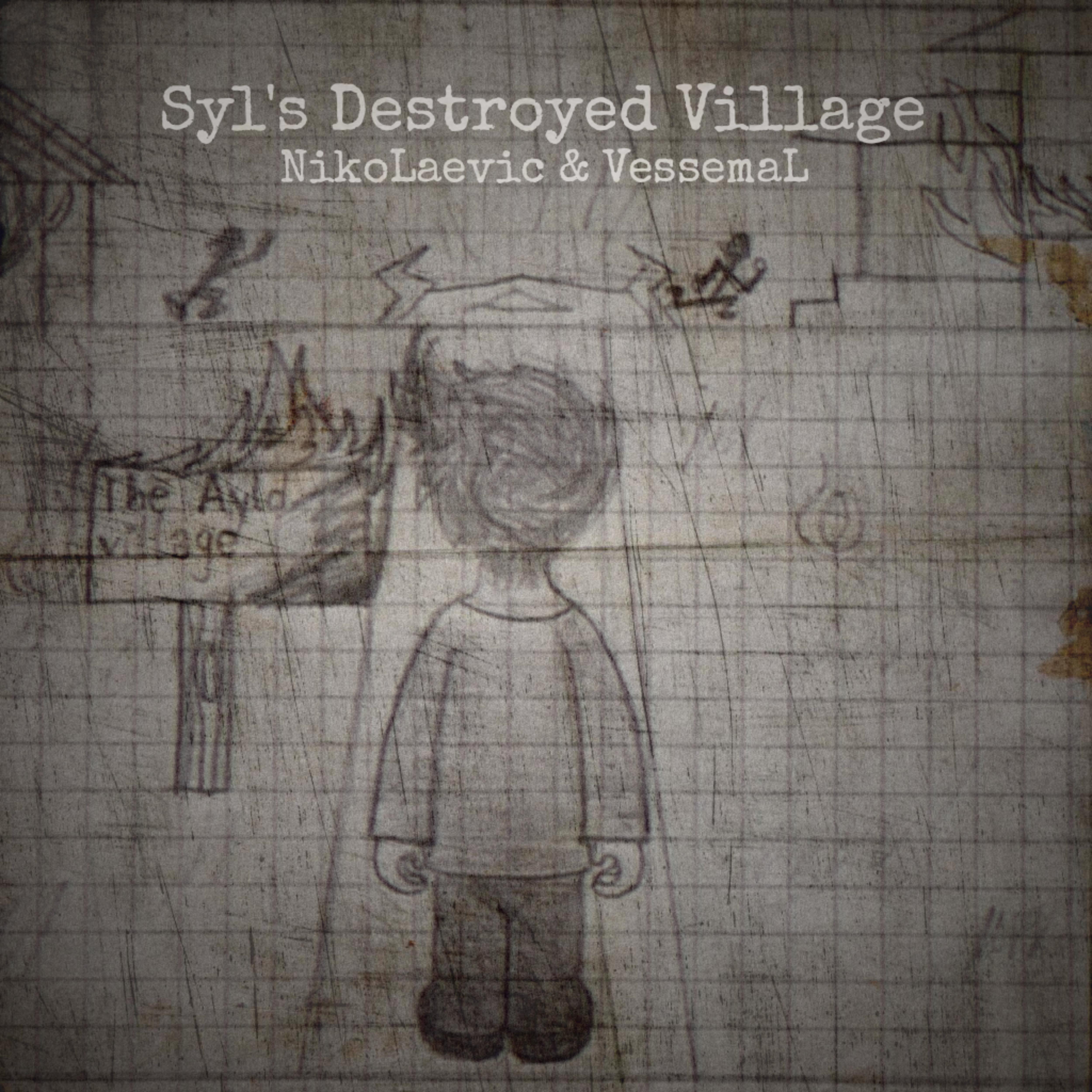 Постер альбома Syl’s Destroyed Village