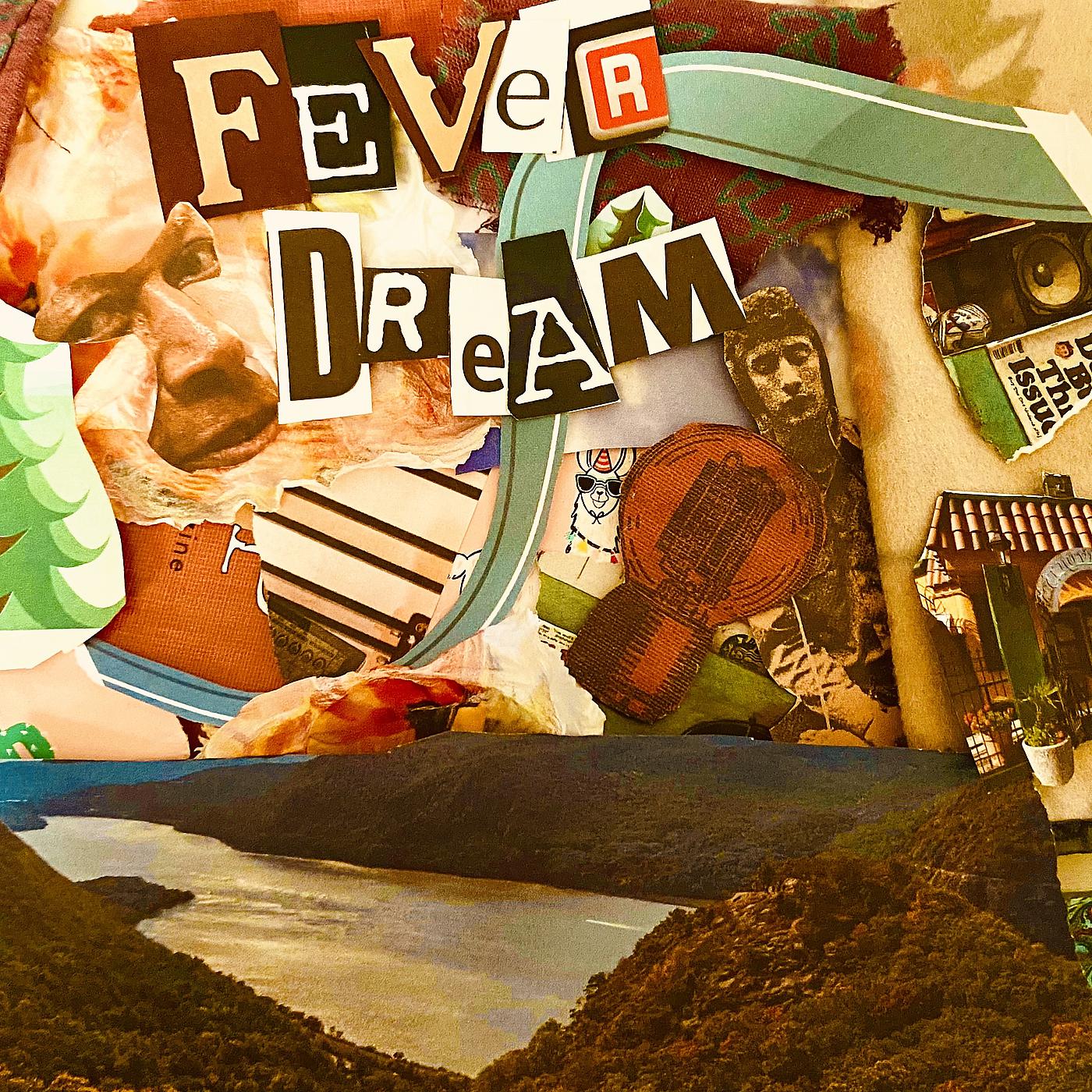 Постер альбома Fever Dream