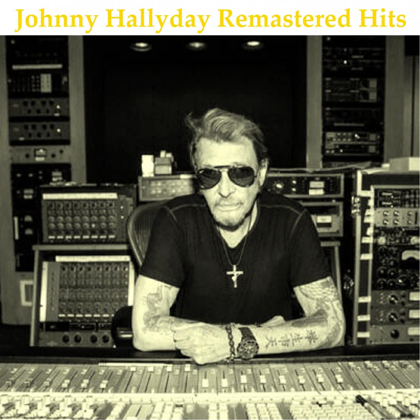 Johnny Hallyday - Sentimental (Baby I Don't Care) (Remastered)