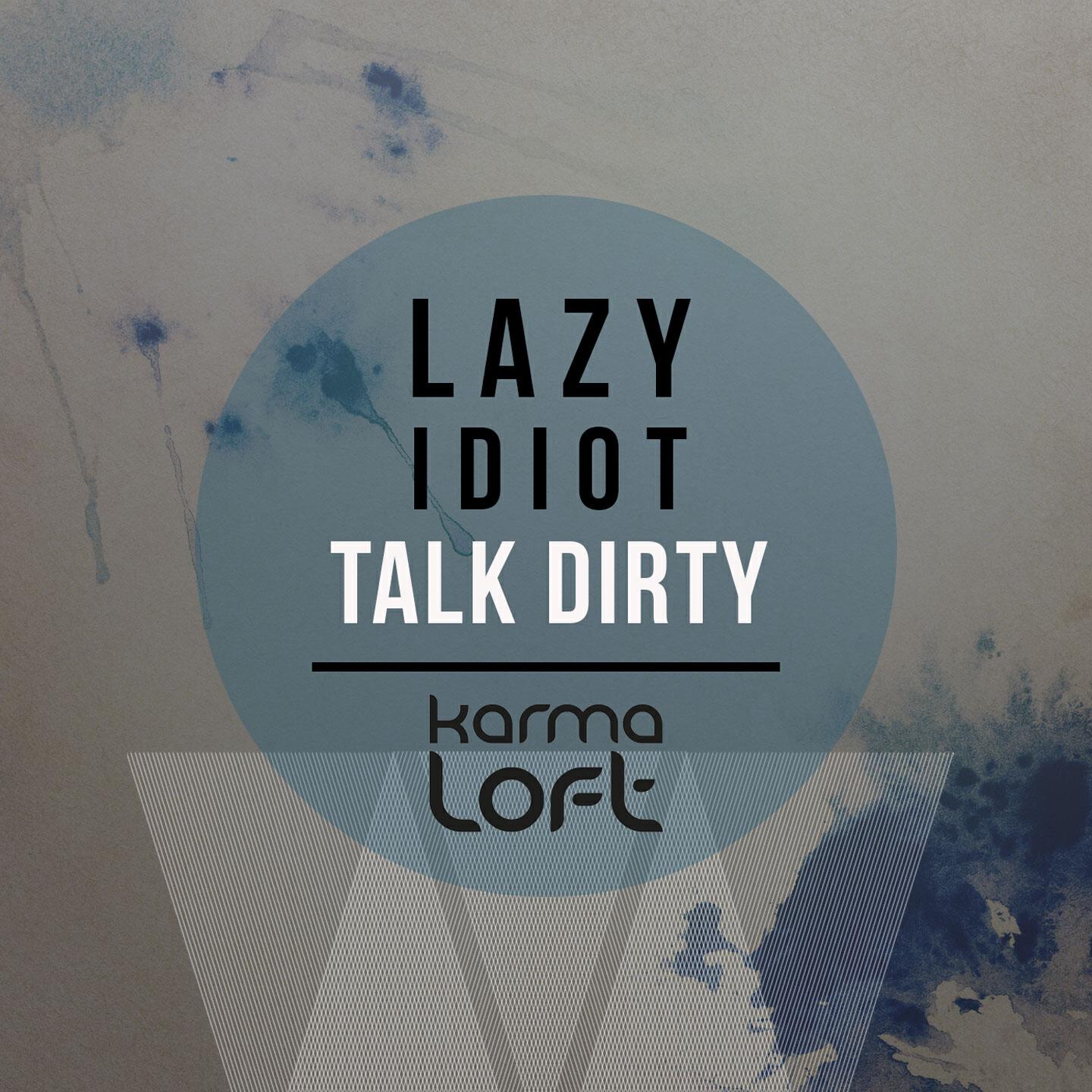 Lazy Idiot - Circo Nero