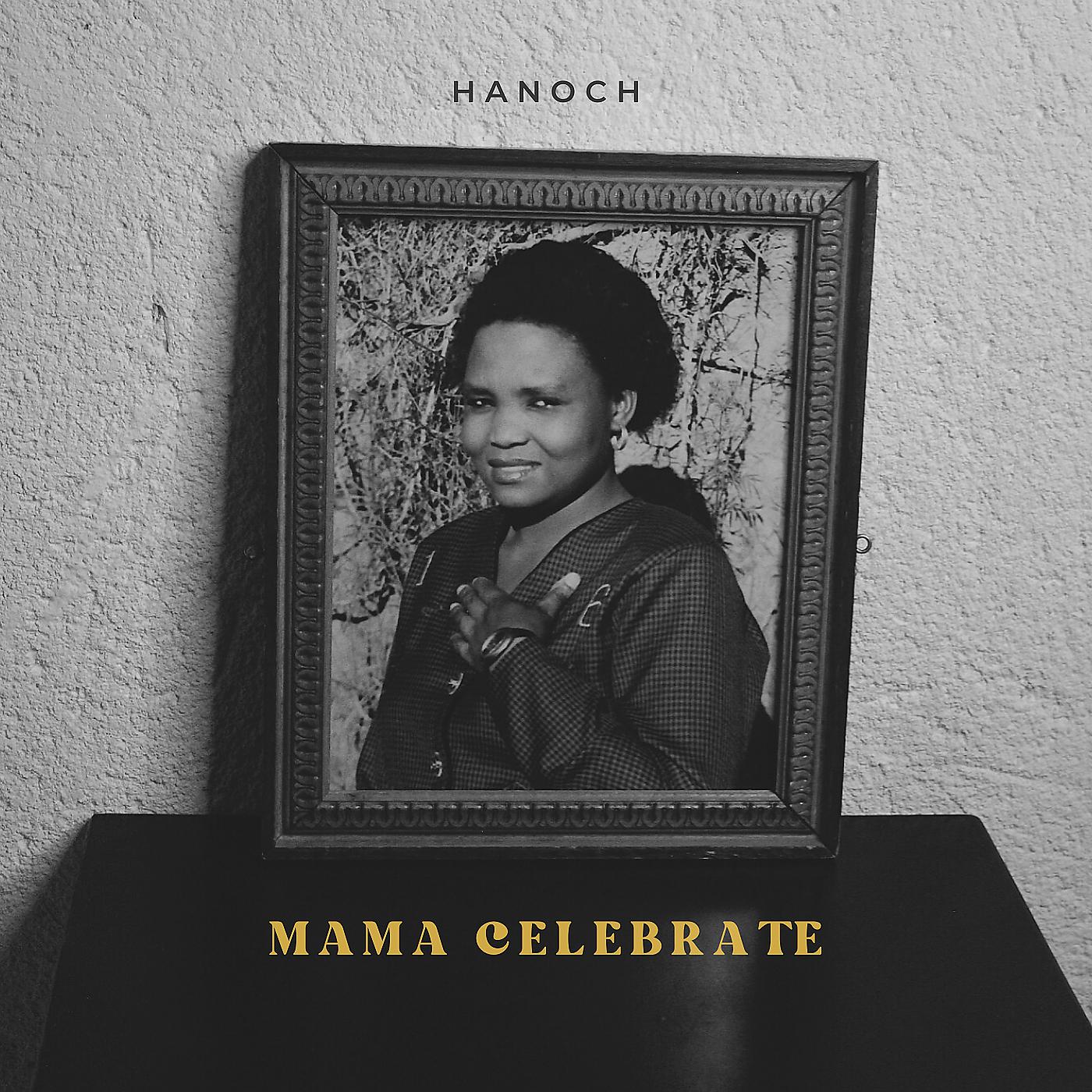 Постер альбома Mama Celebrate