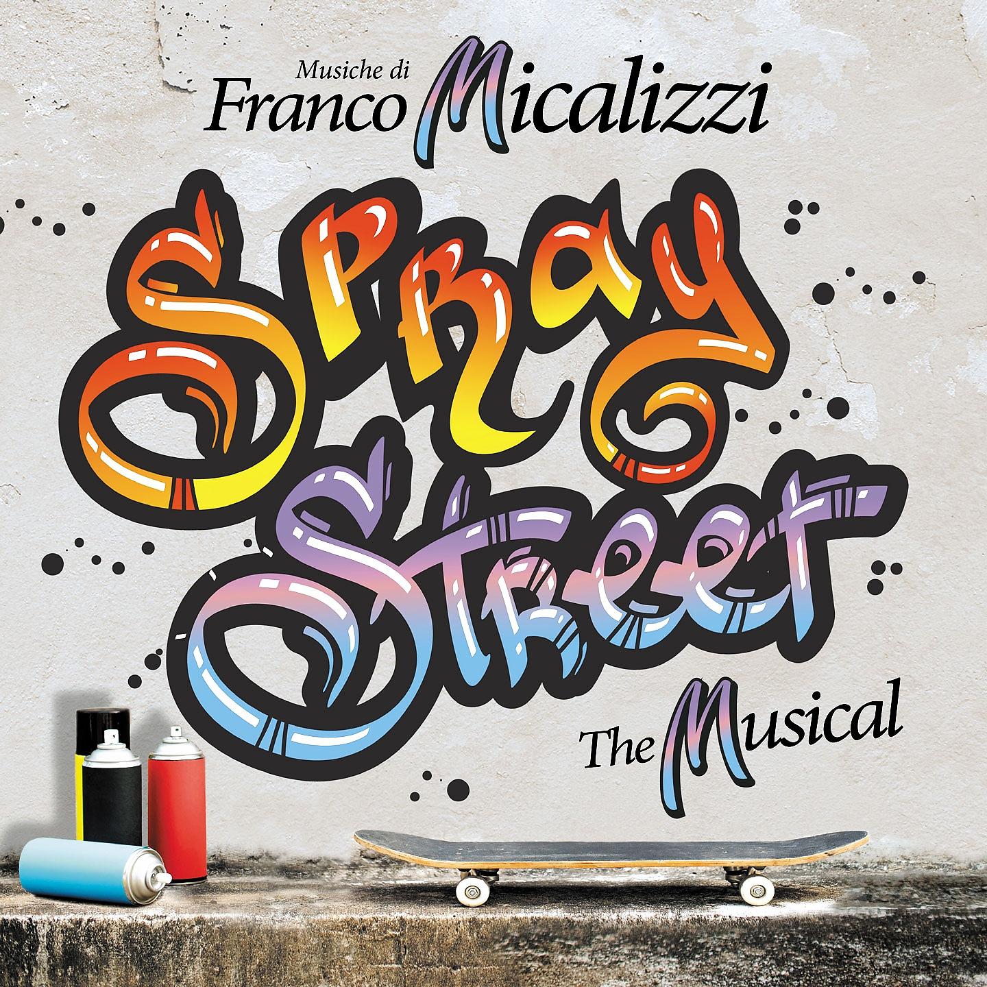 Постер альбома Spray Street the Musical