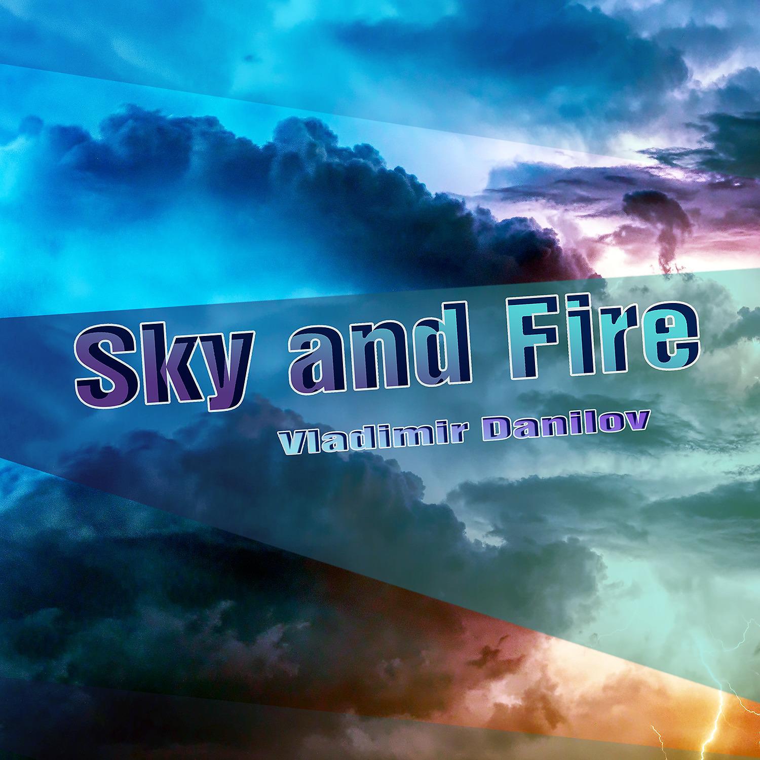 Постер альбома Sky and Fire