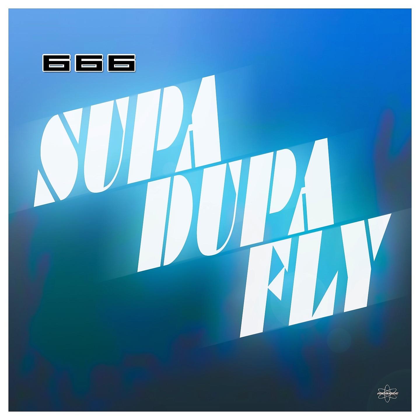 Постер альбома Supa-Dupa-Fly
