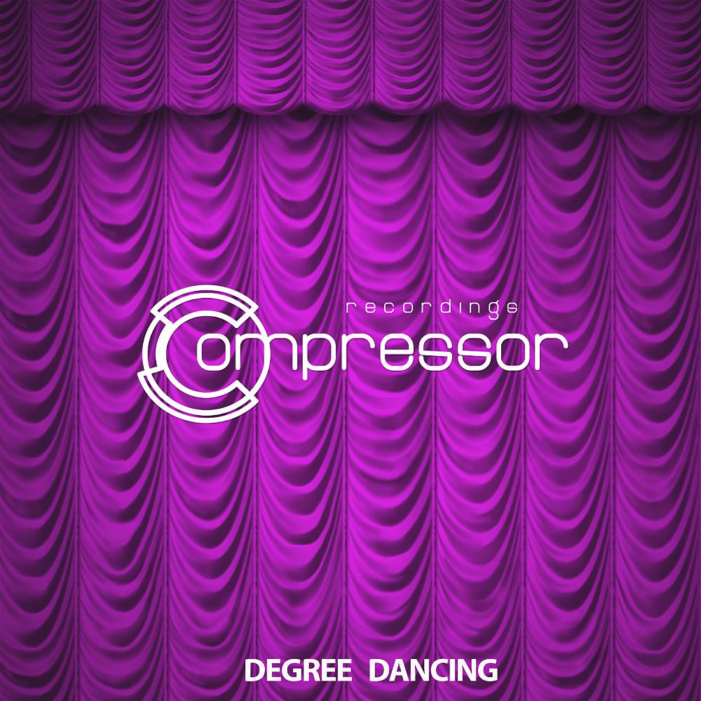 Постер альбома Degree Dancing
