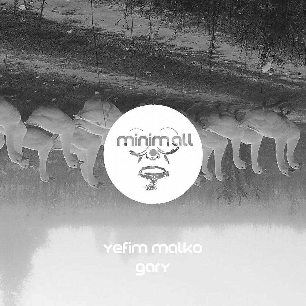 Yefim Malko - Gary (Petit Batou Remix)