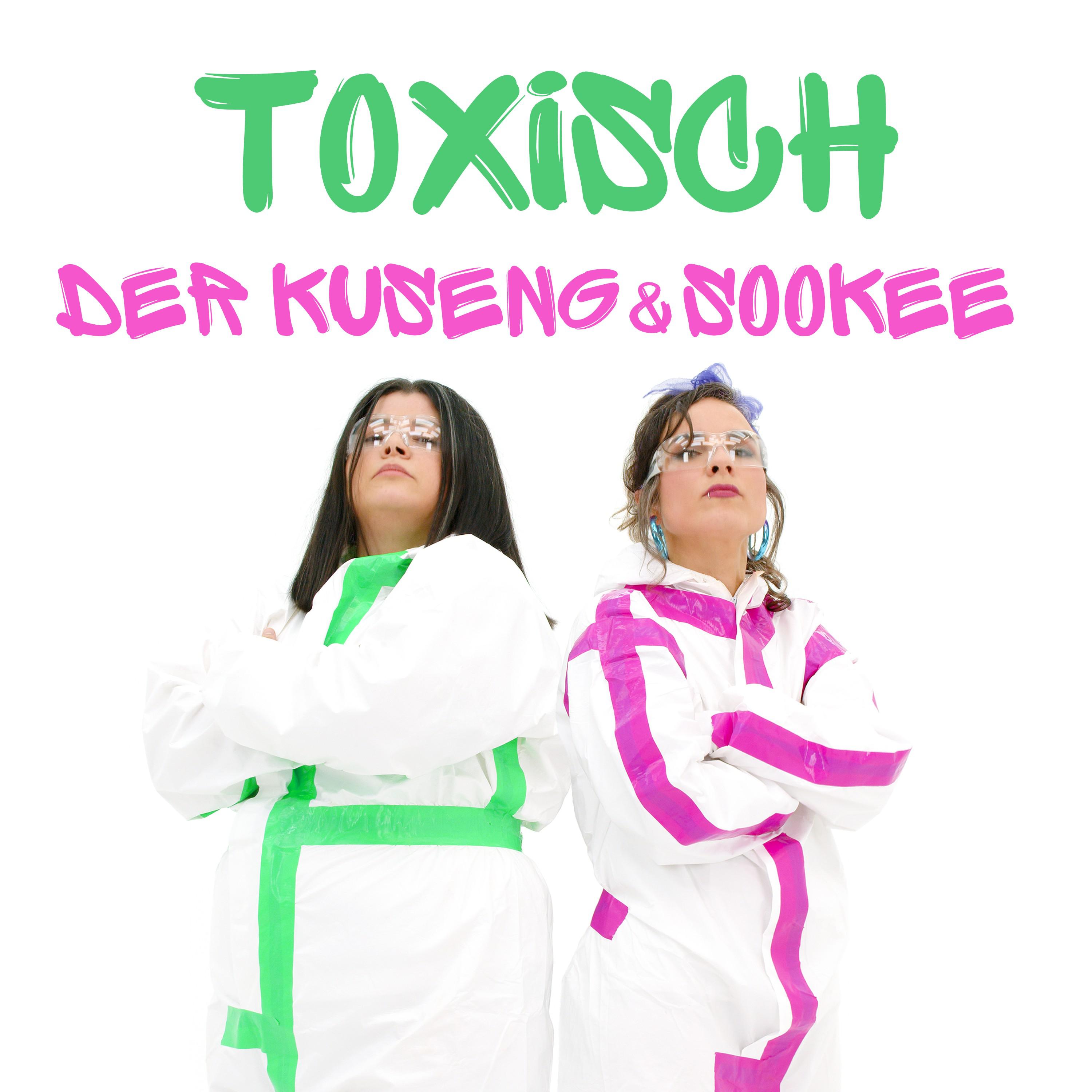 Постер альбома Toxisch