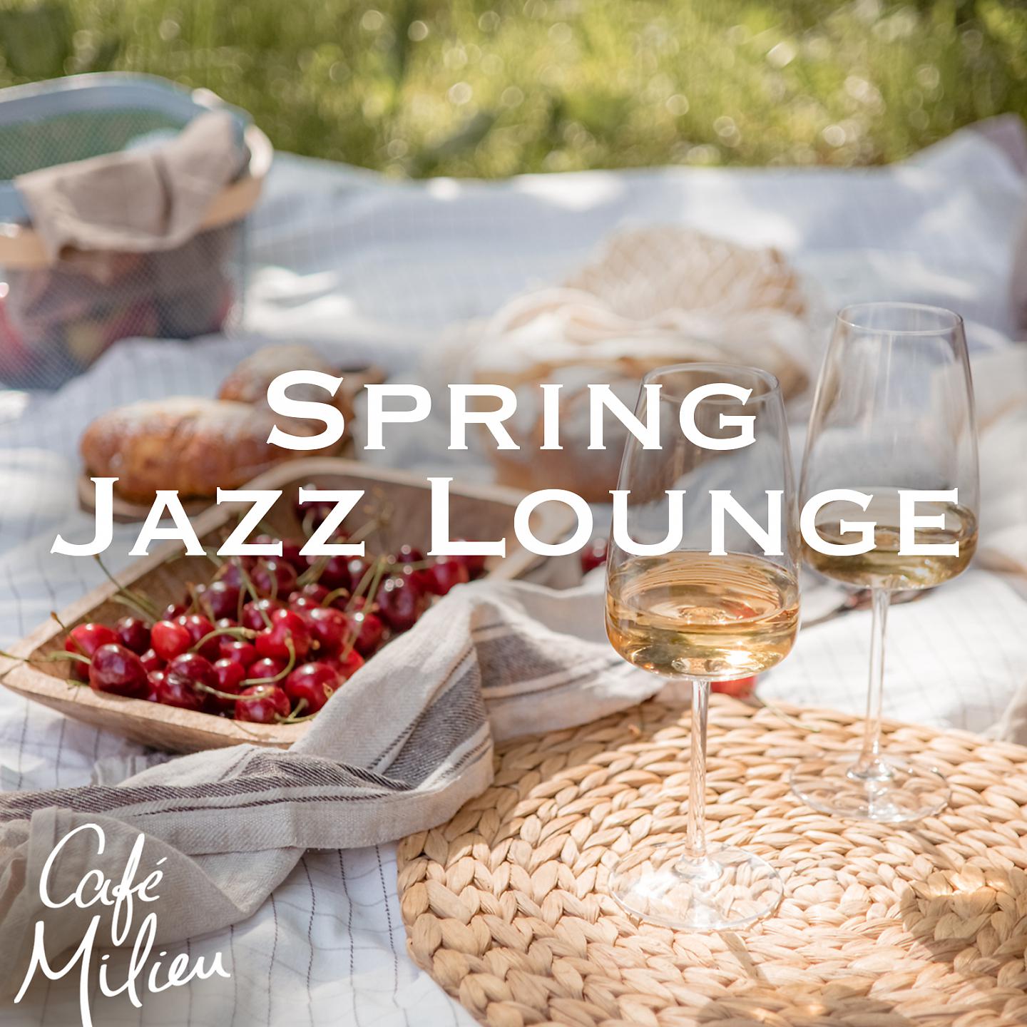 Постер альбома Spring Jazz Lounge