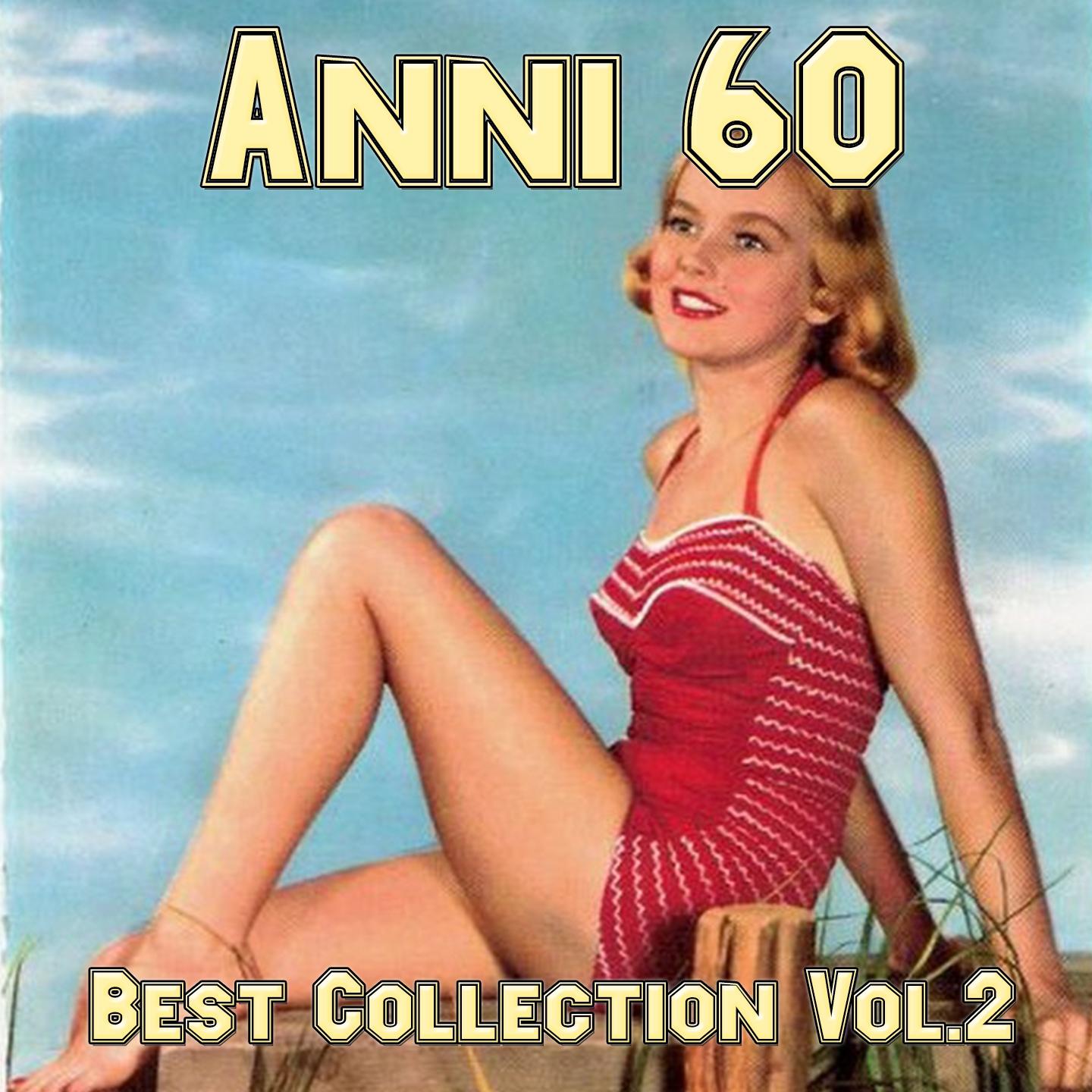 Постер альбома Anni  60 Best Collection, Vol. 2