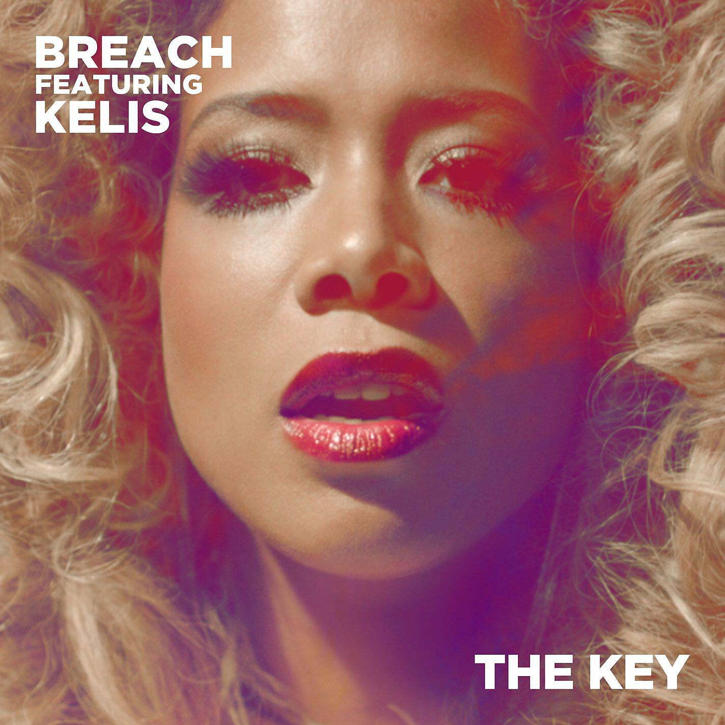 Breach - The Key (feat. Kelis)