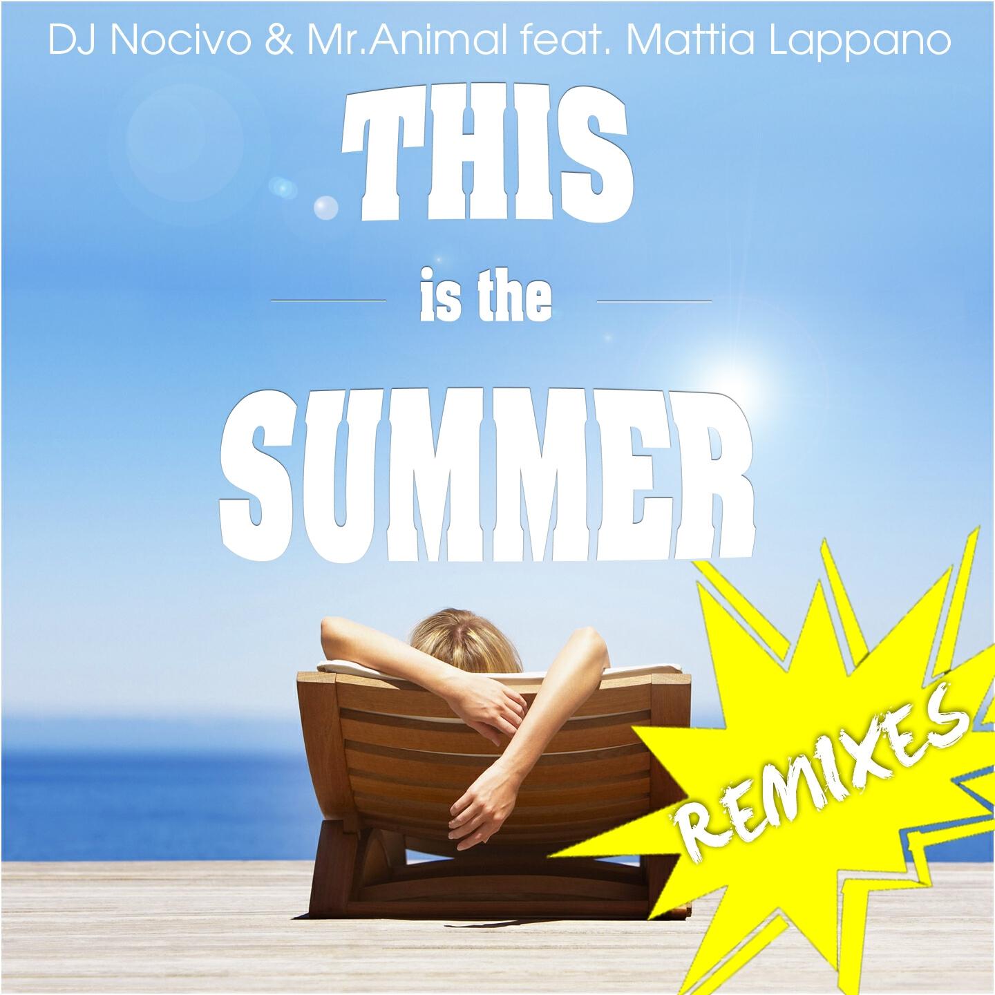 DJ Nocivo - This Is the Summer (Marco Piccolo Remix)