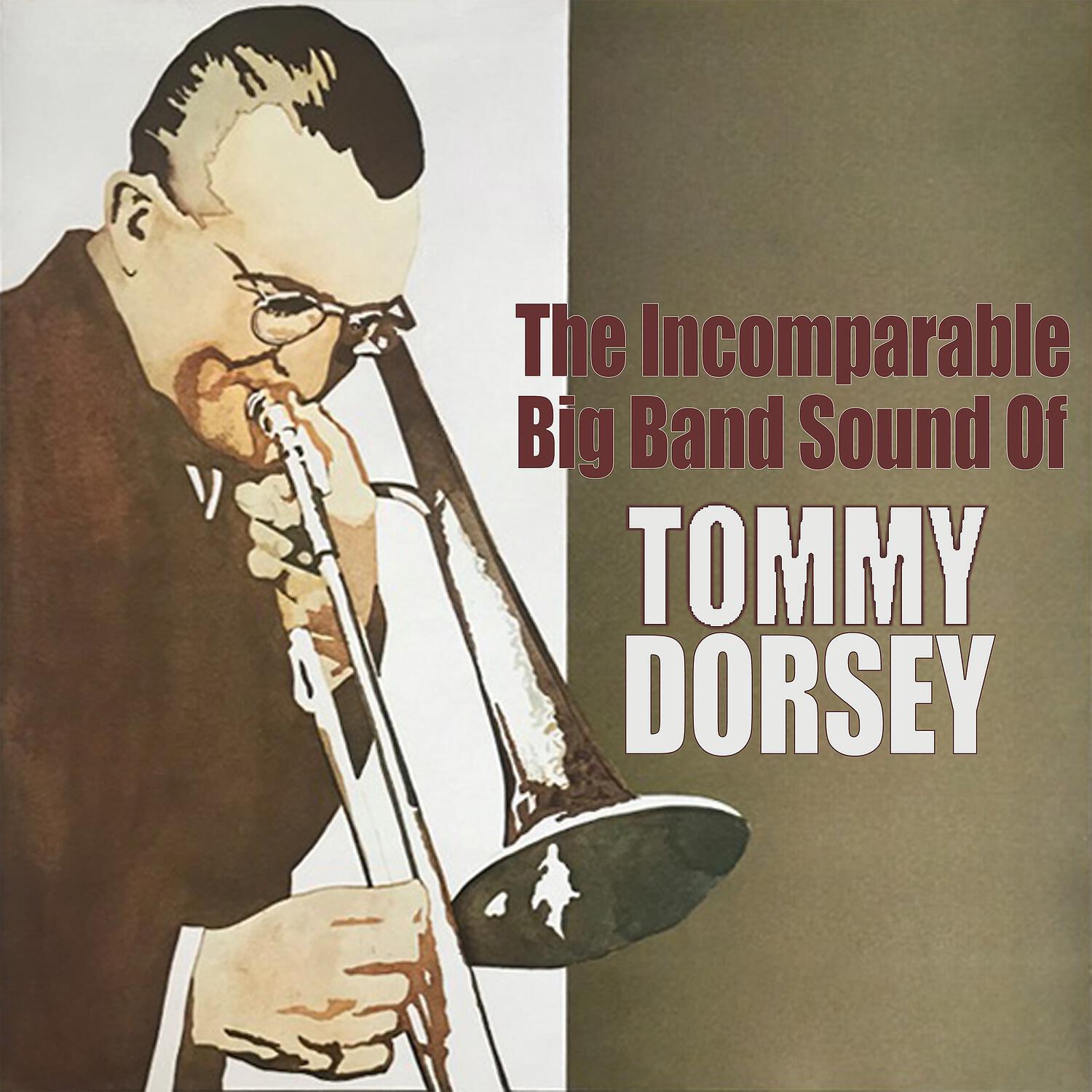 Tommy Dorsey - You Too Can Be a Dreamer