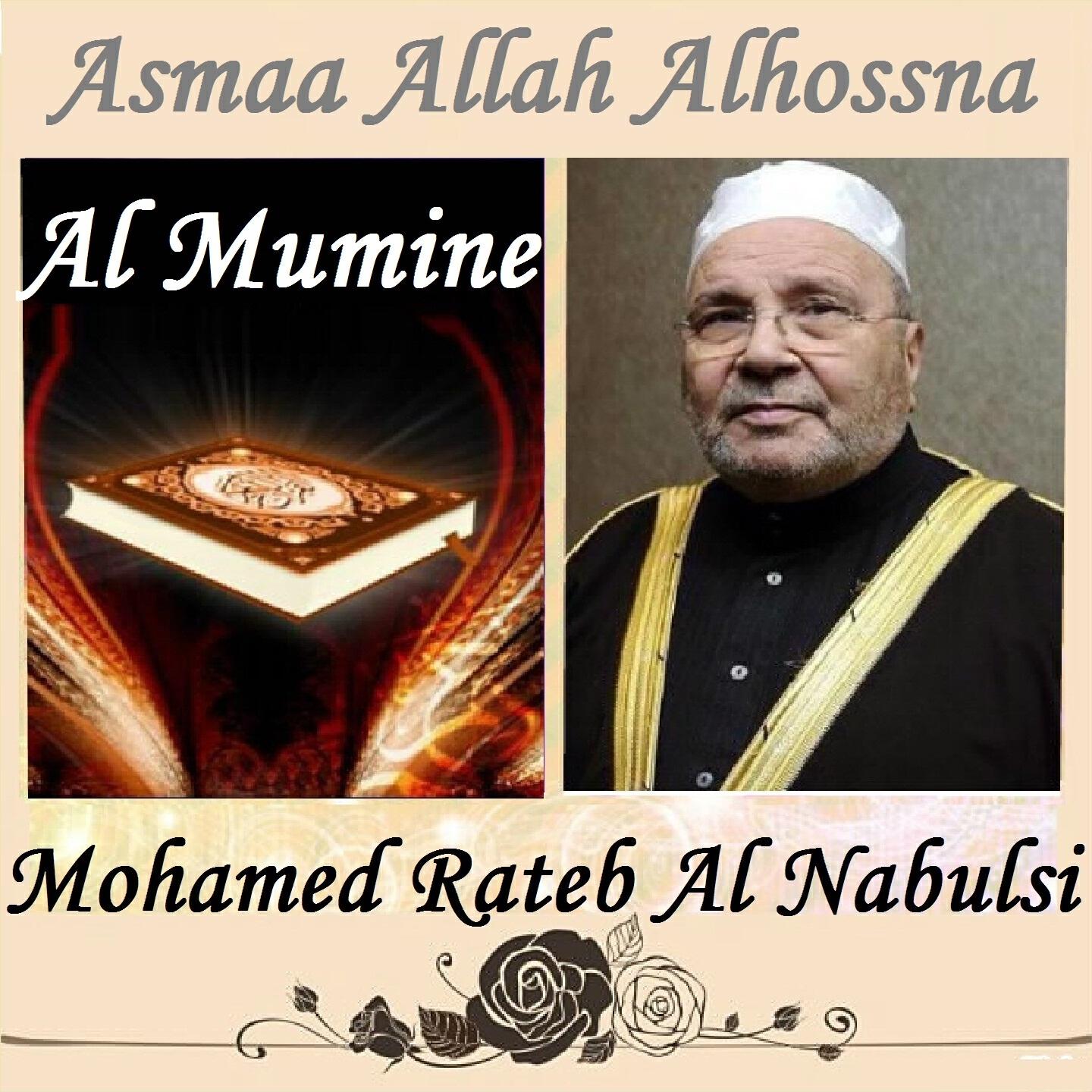 Mohamed Rateb Al Nabulsi - Al Mumine, Pt. 1