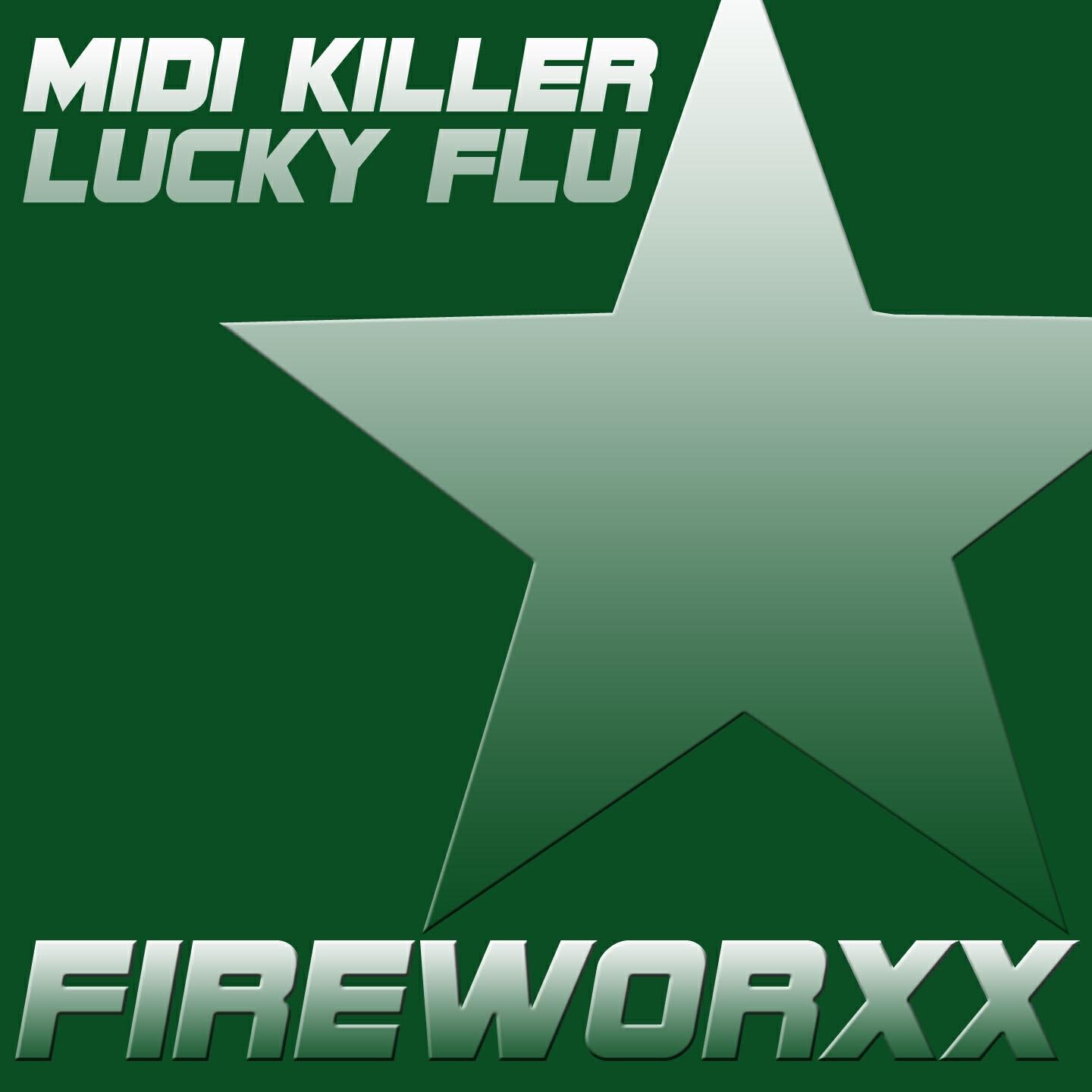 Midi Killer - Lucky Flu