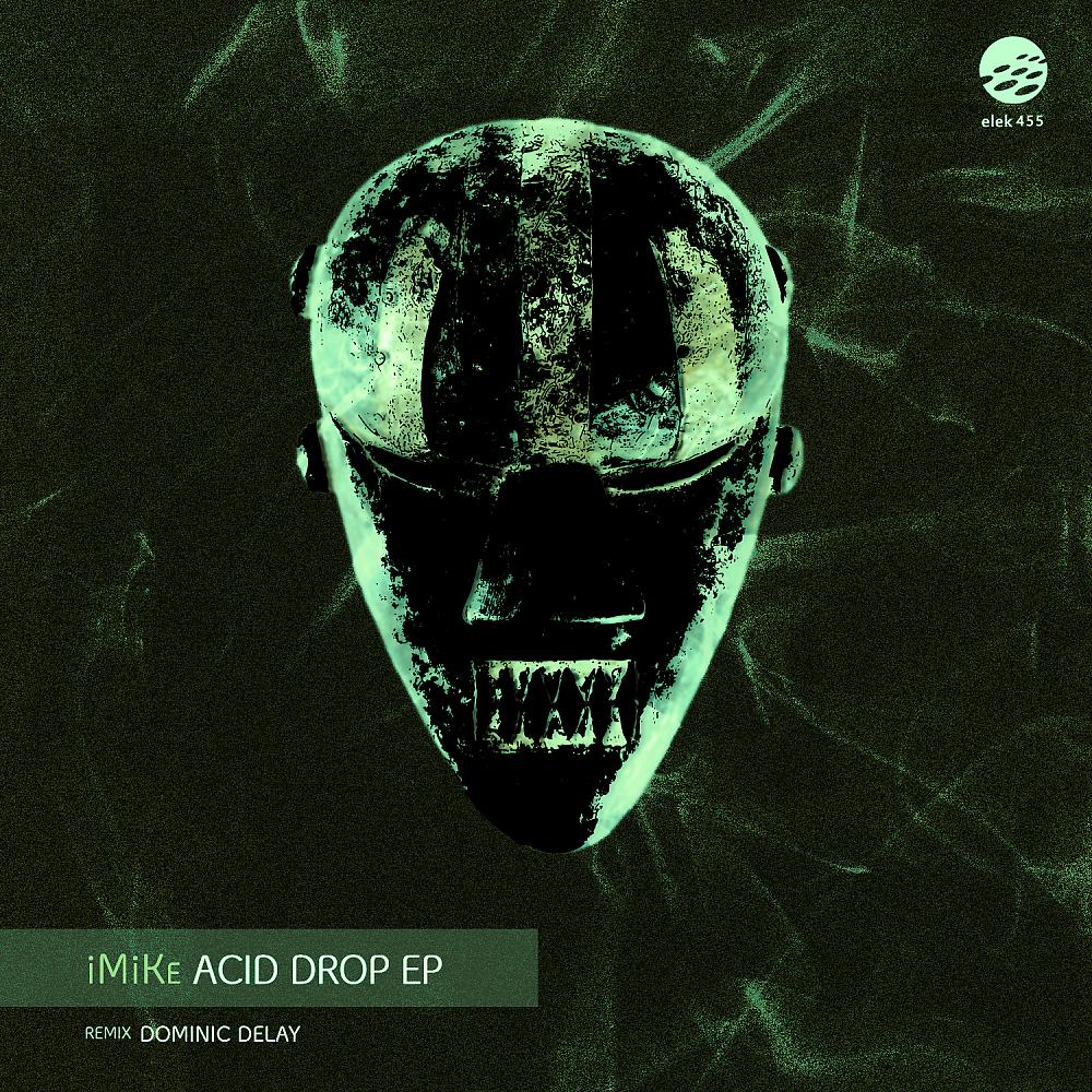 Постер альбома Acid Drop EP