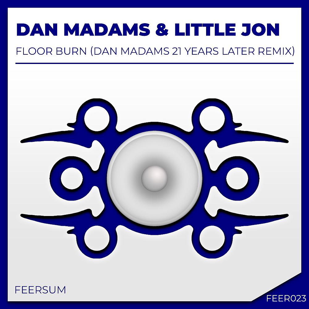 Постер альбома Floor Burn (21 Years Later Remix)