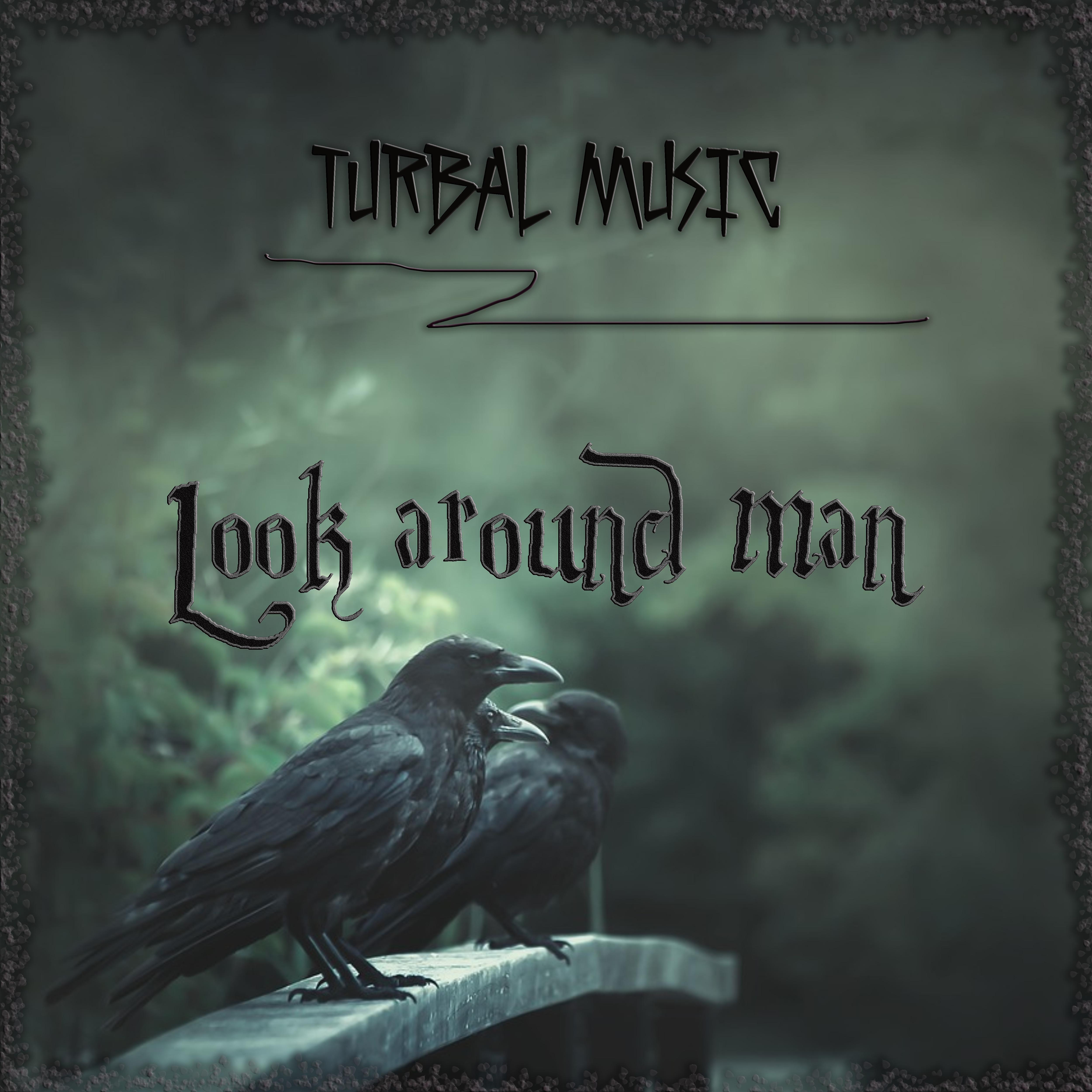 Постер альбома Look Around Man