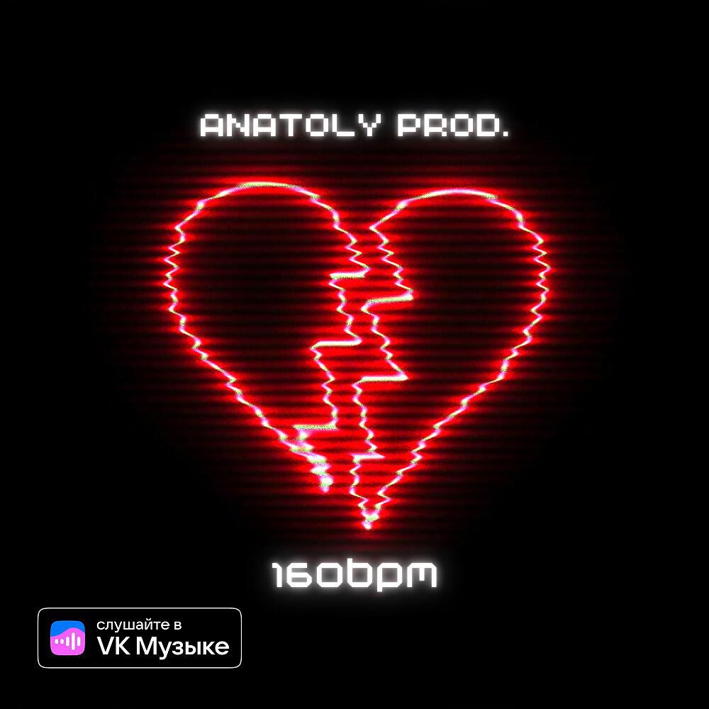ANATOLY PROD. - 160Bpm