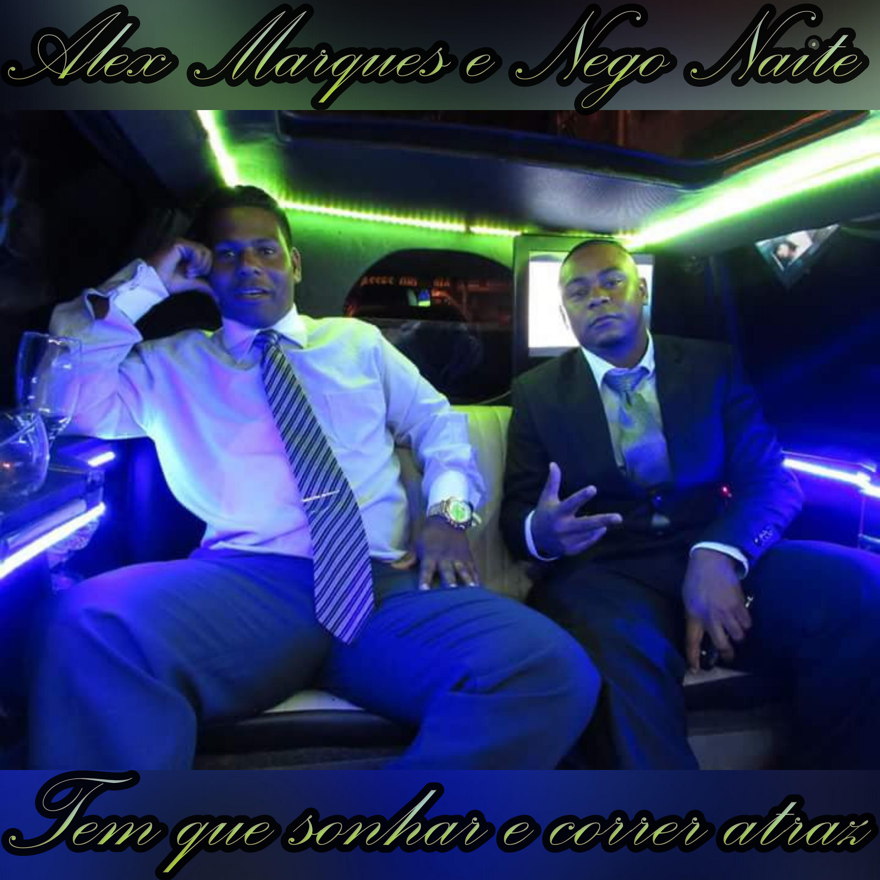Nego Naite - Tem Que Sonhar e Correr Atrás