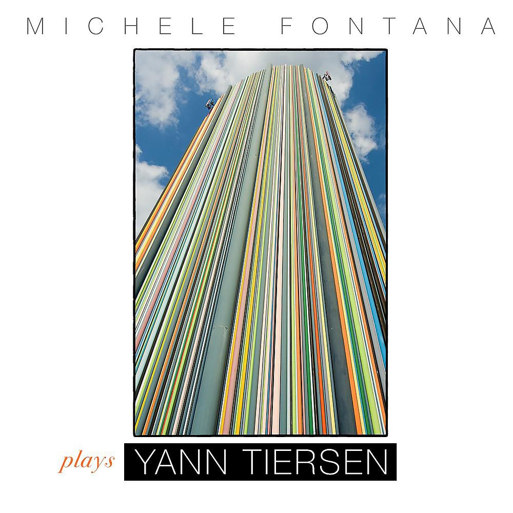 Постер альбома Michele Fontana Plays Yann Tiersen