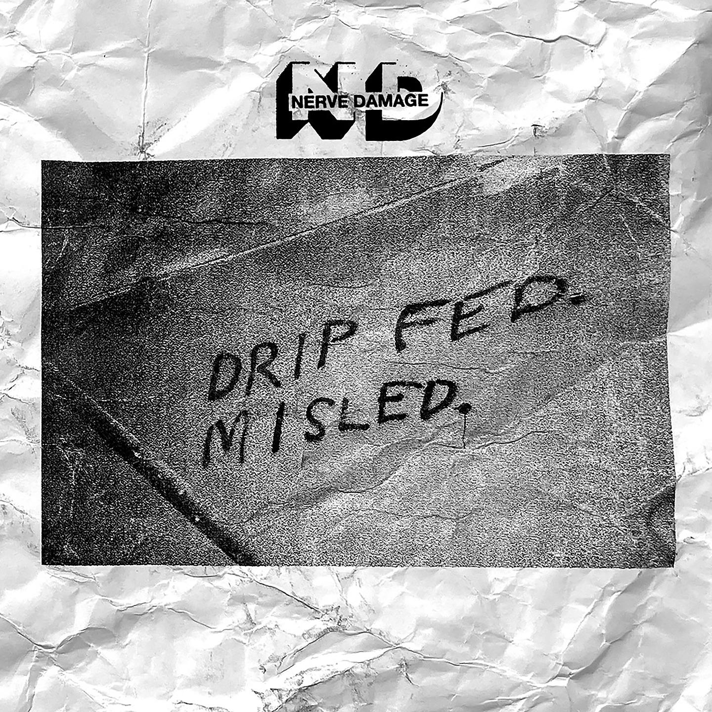 Постер альбома Drip Fed. Misled.