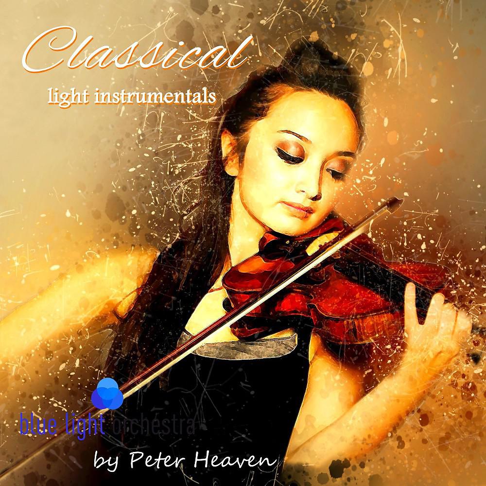 Постер альбома Classical (Light Instrumentals)