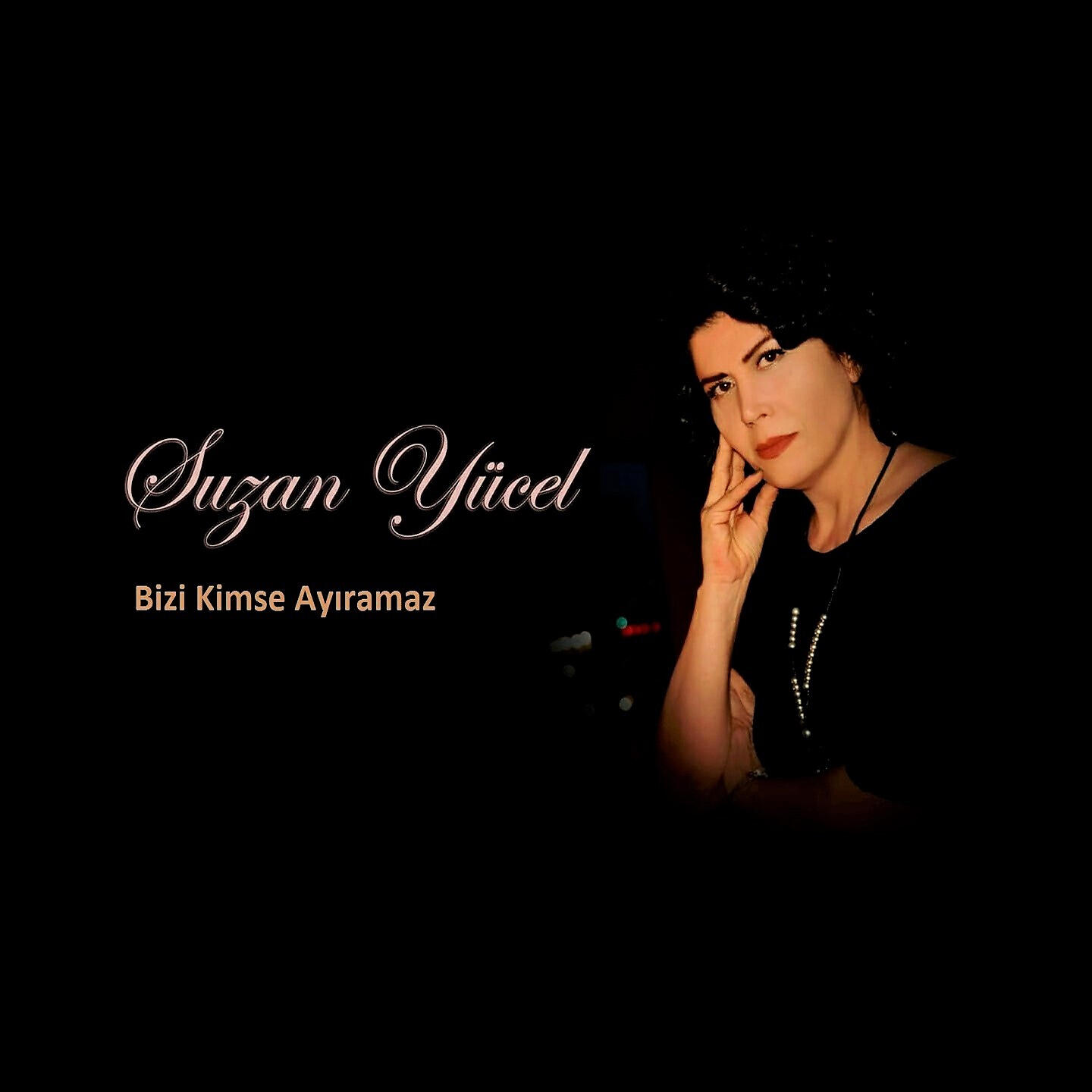 Suzan Yücel - Bizi Kimse Ayıramaz