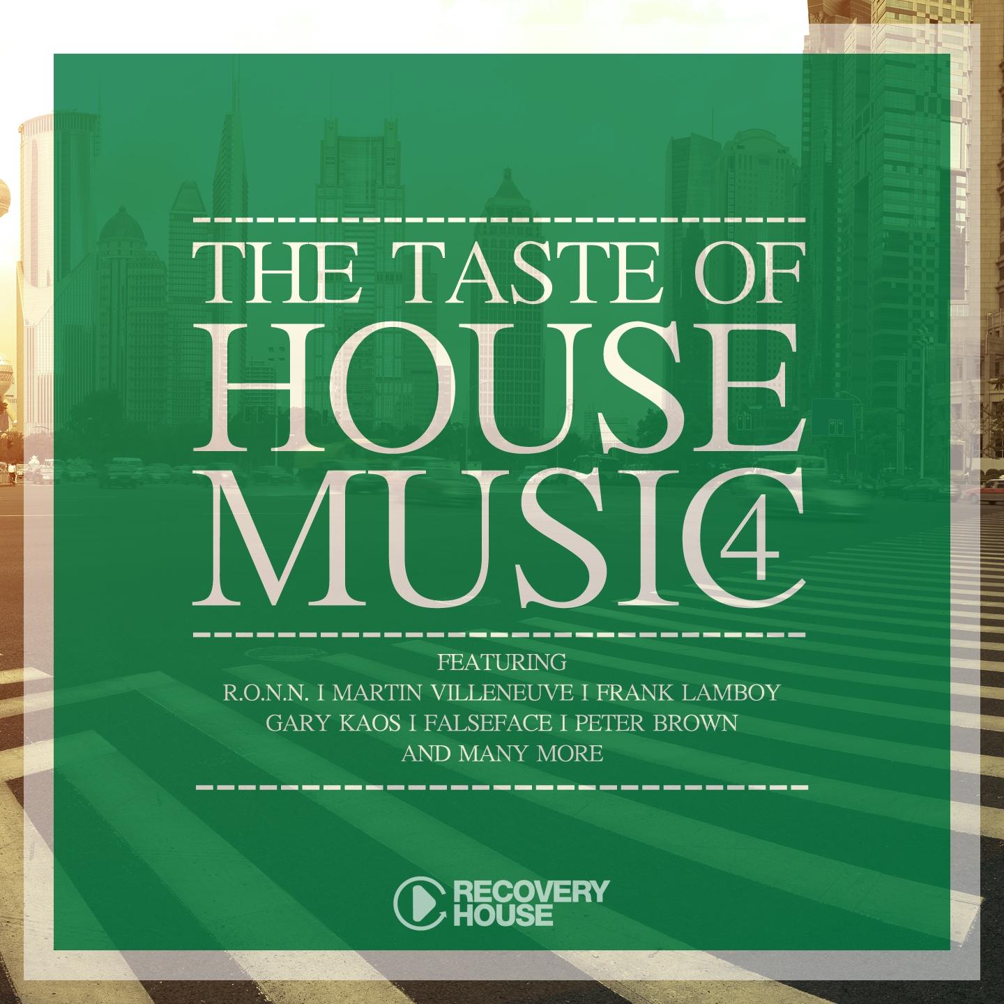 Постер альбома The Taste of House Music, Vol. 4