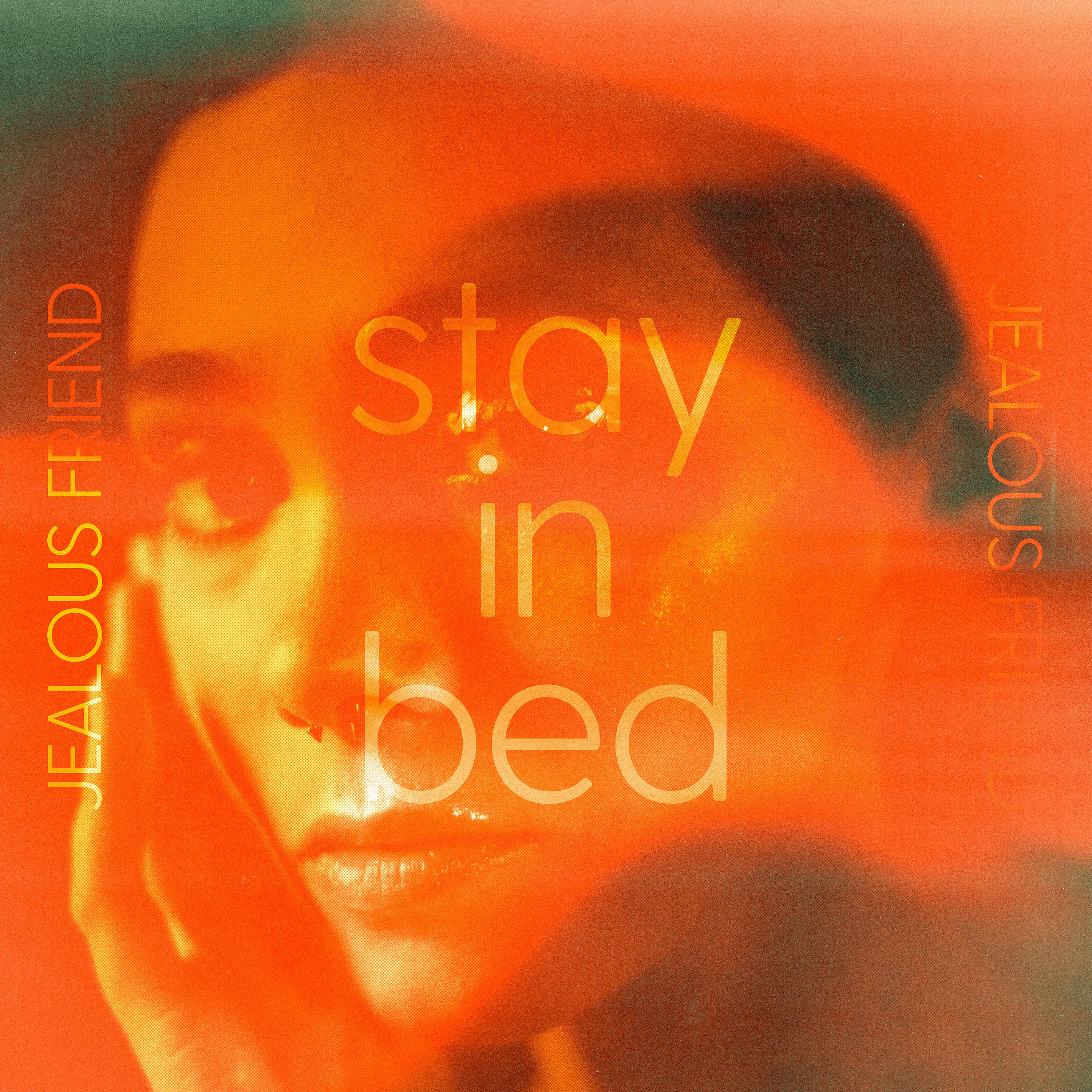 Постер альбома Stay In Bed