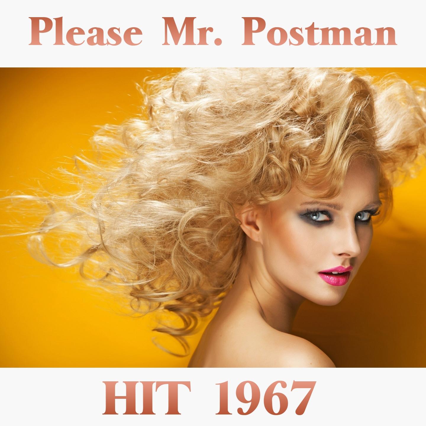 Постер альбома Please Mr. Postman (Hit 1967)