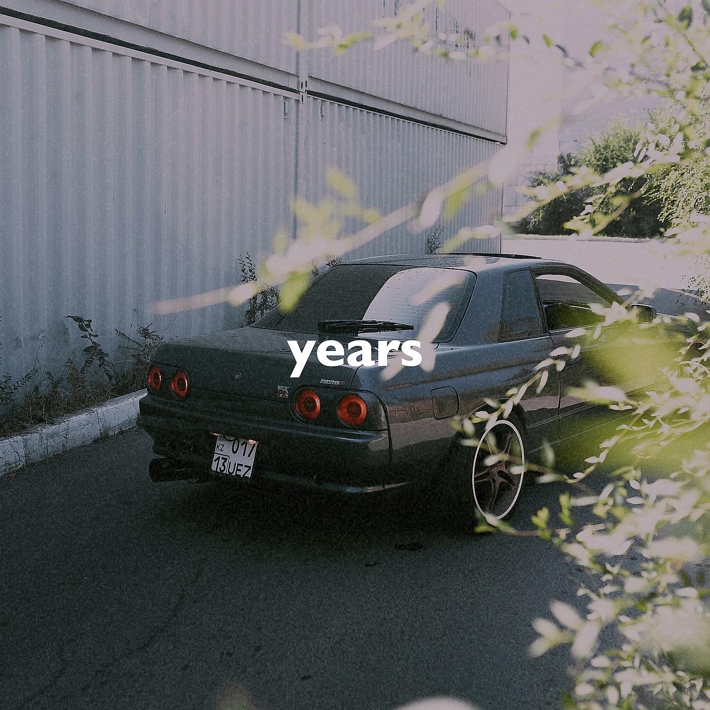 Постер альбома Years (Slowed + Reverb)