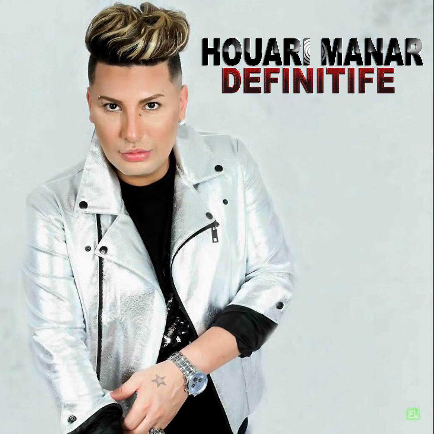 Houari Manar - Definitife