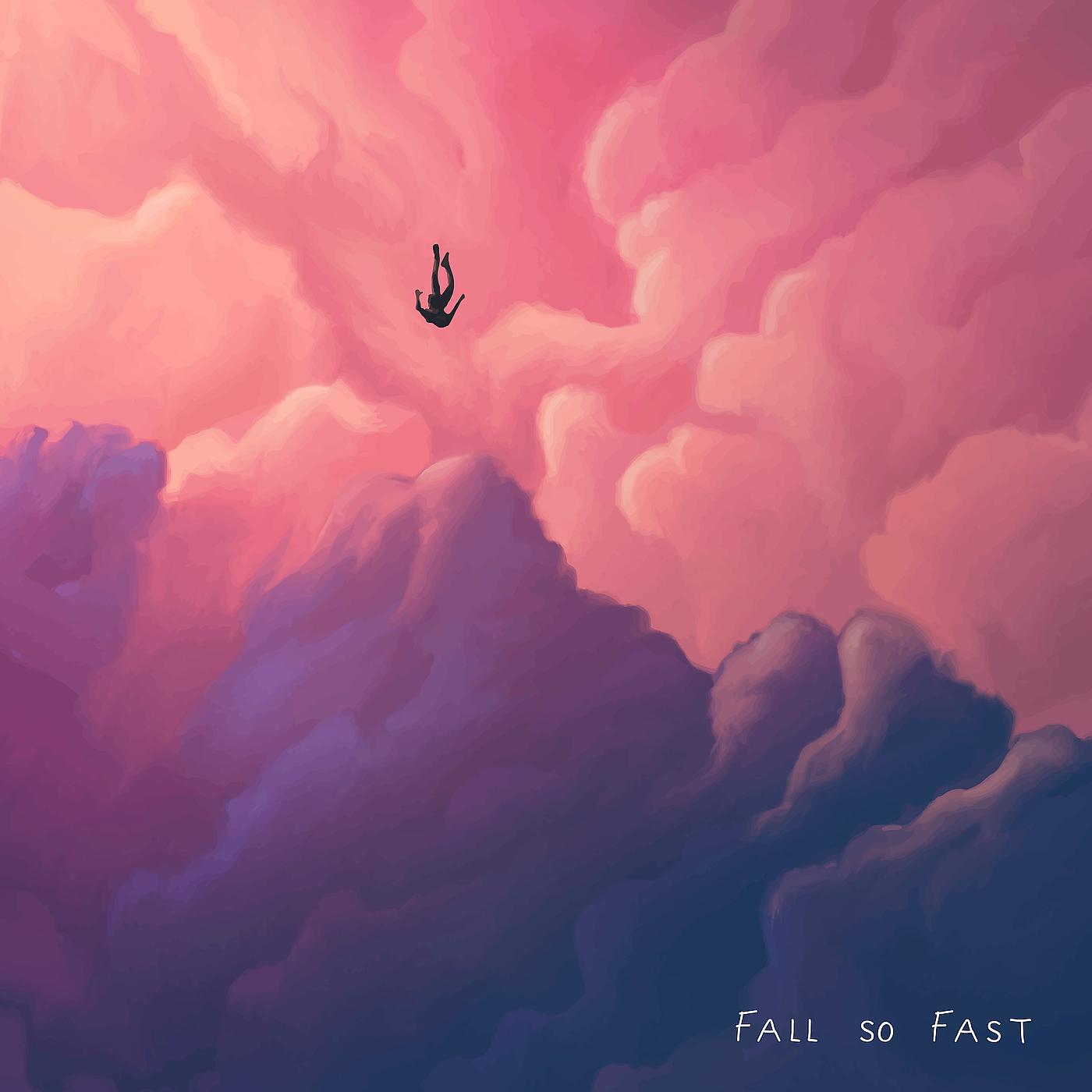 Постер альбома Fall So Fast