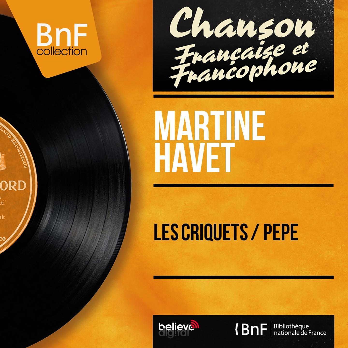 Постер альбома Les criquets / Pépé (Mono Version)