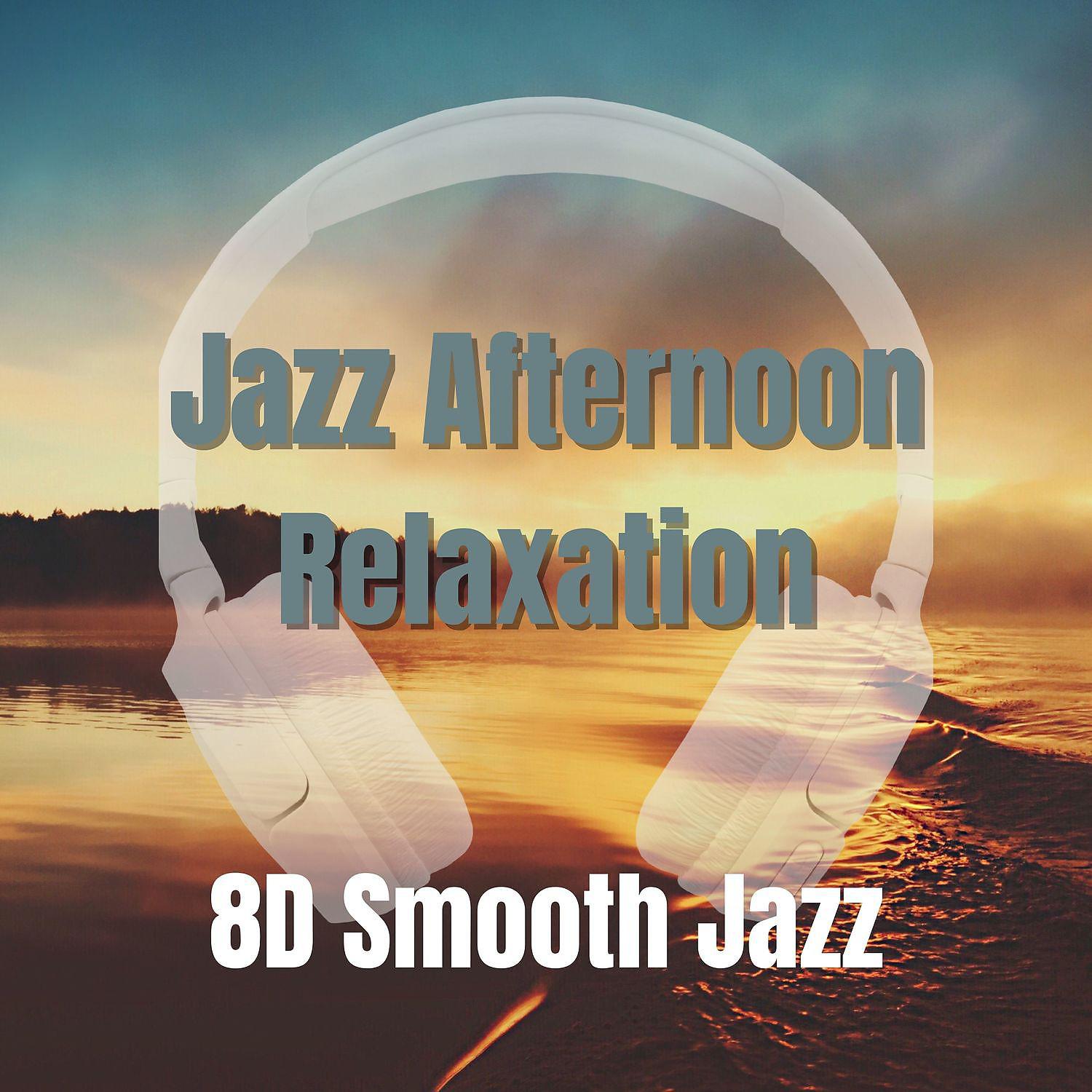 Постер альбома Jazz Afternoon Relaxation